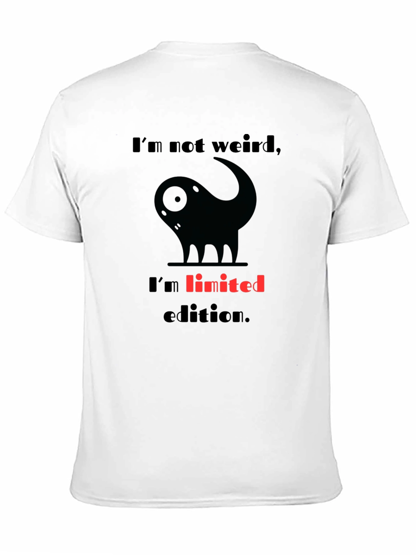 Funny Im Not Weird Graphic T-Shirt