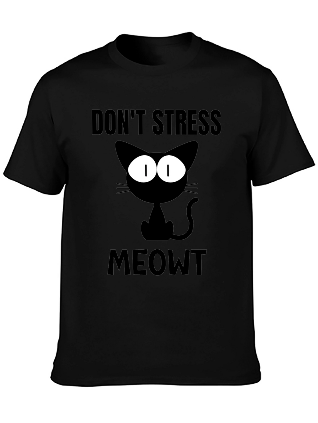 Dont Stress Meowt Black Cat T-Shirt