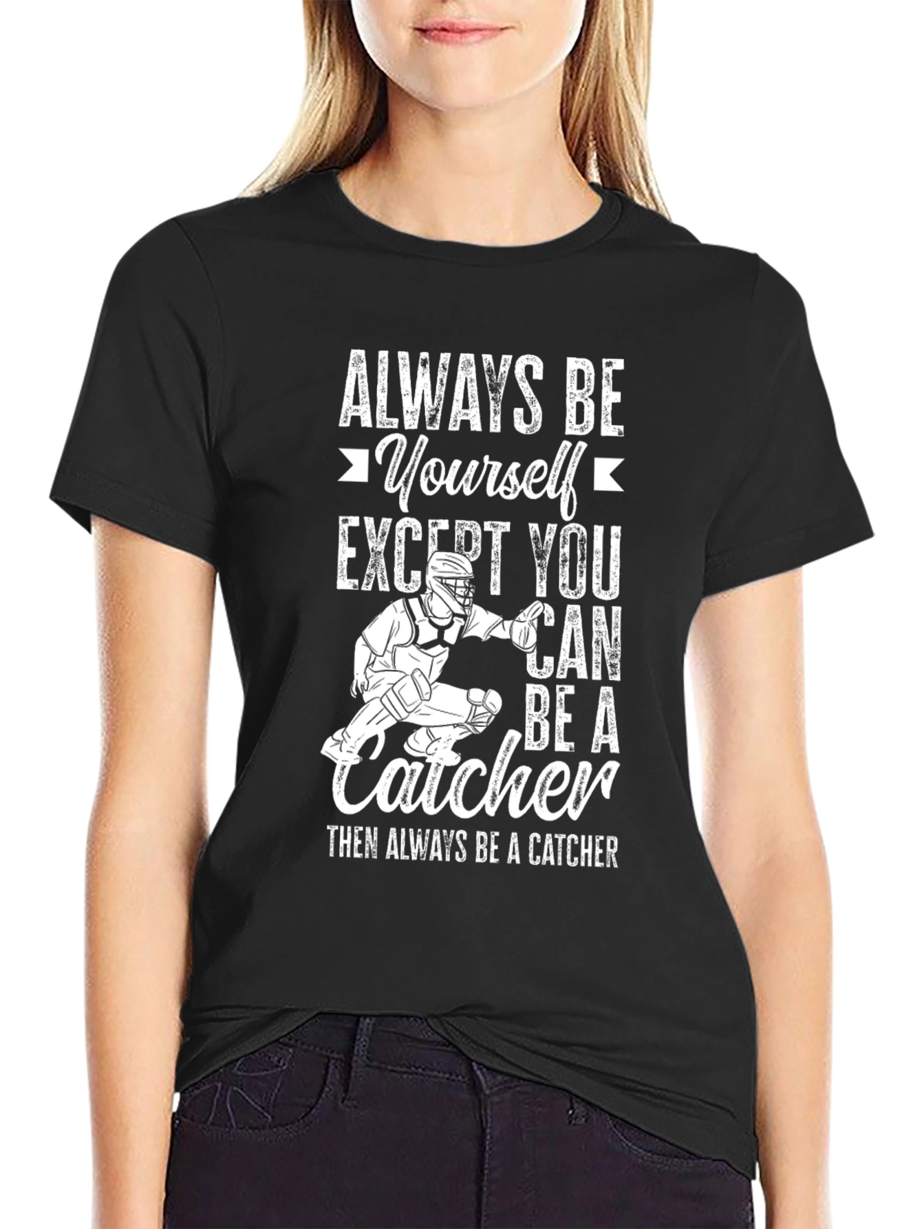 Always Be a Catcher Graphic T-Shirt