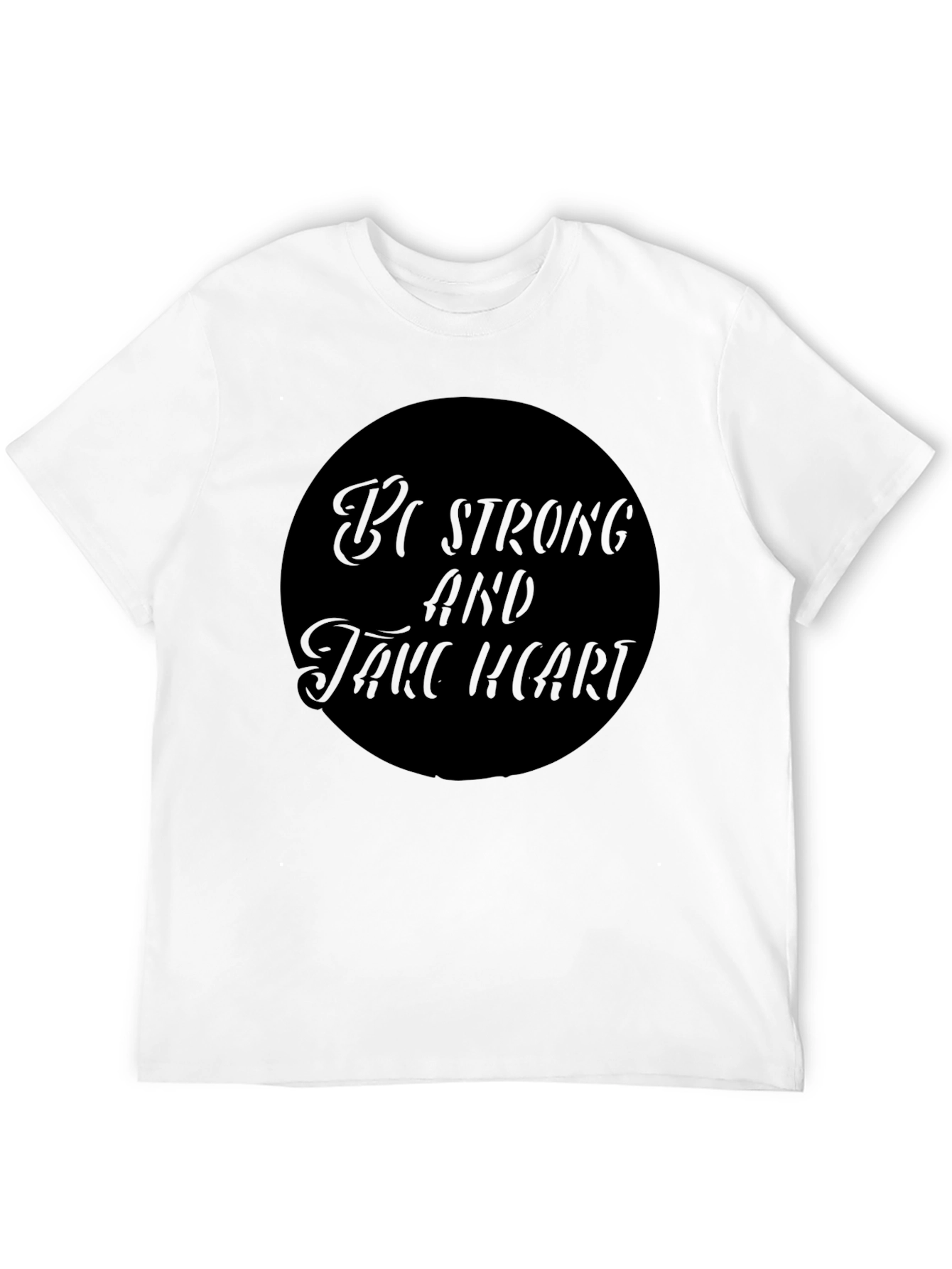 Be Strong Heart T-Shirt
