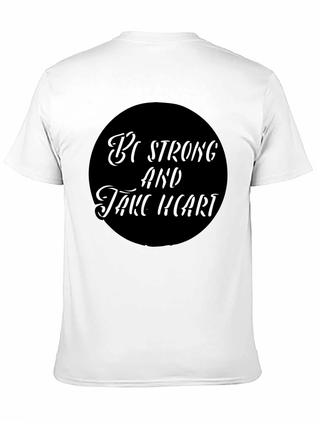 Be Strong Heart T-Shirt