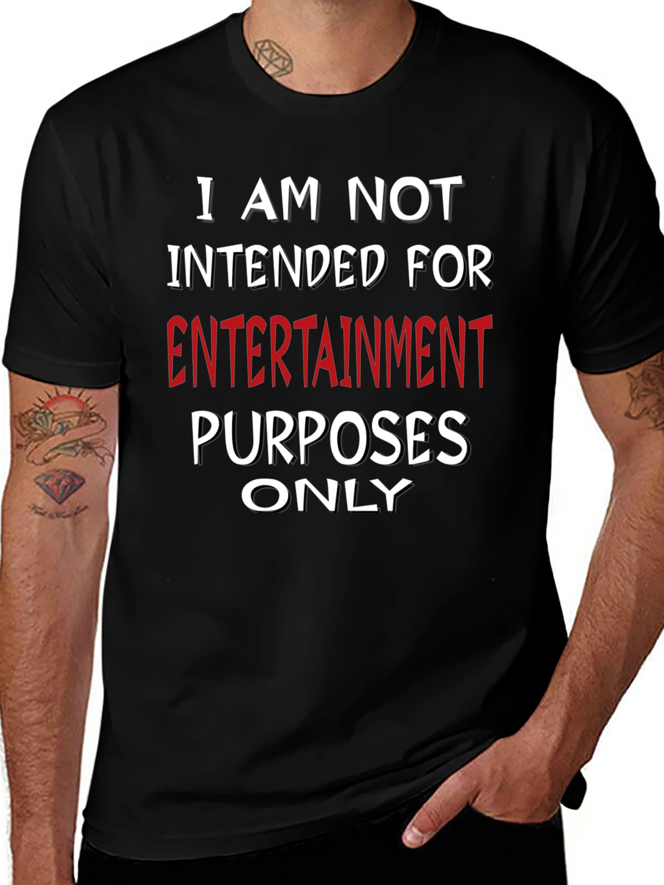 Humorous Not For Entertainment Graphic Tee