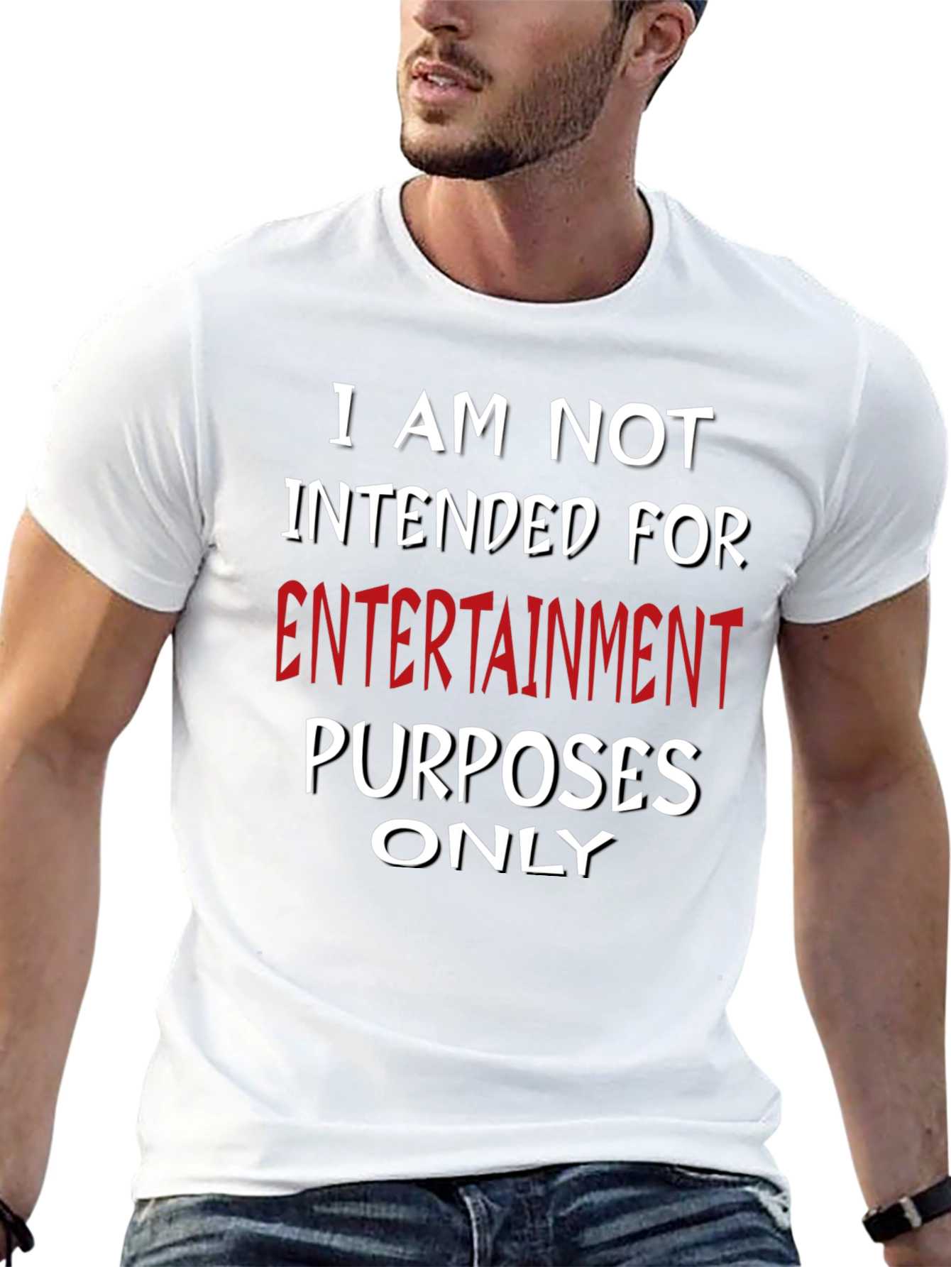 Humorous Not For Entertainment Graphic Tee