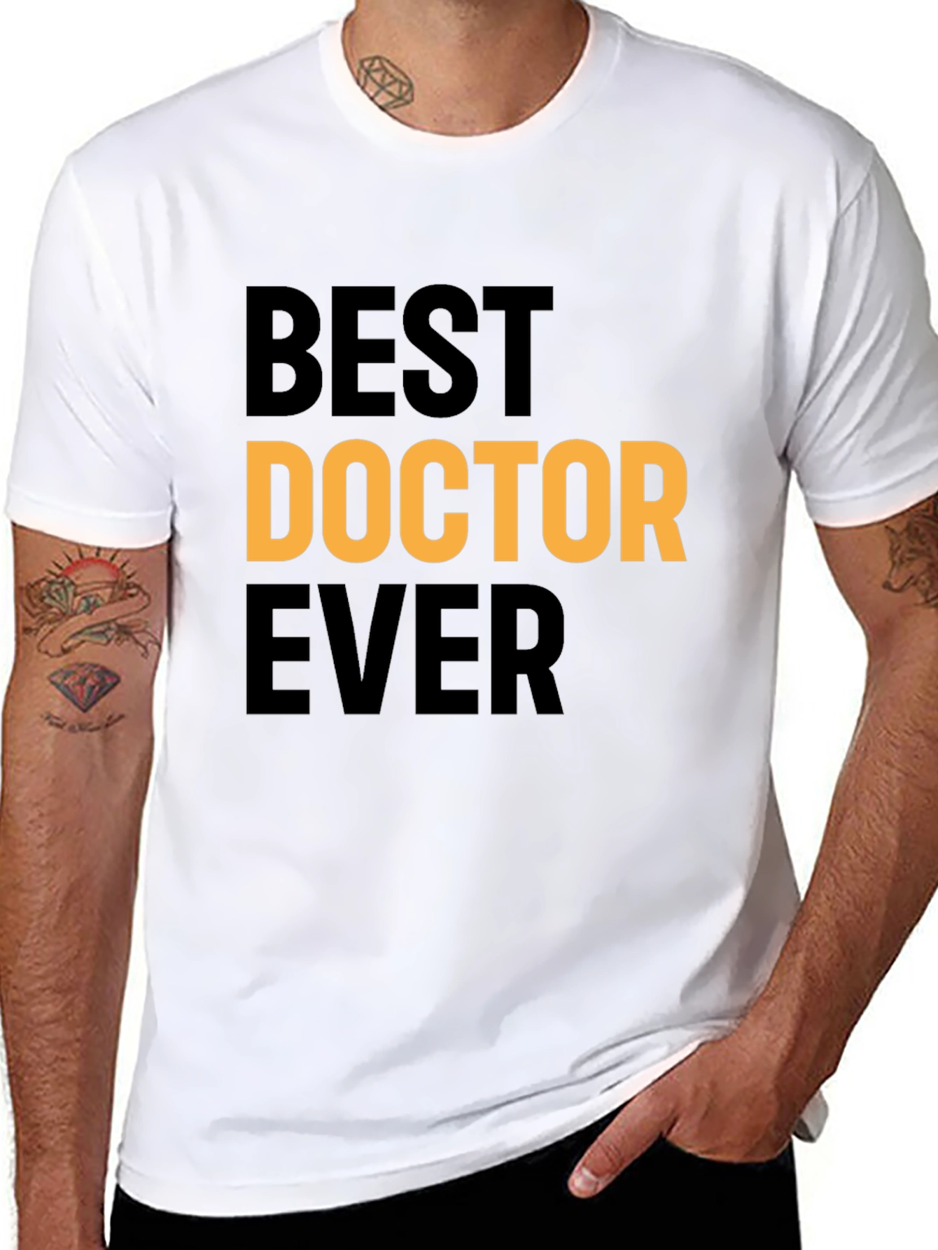 Best Doctor Ever T-Shirt - Gift for Physicians