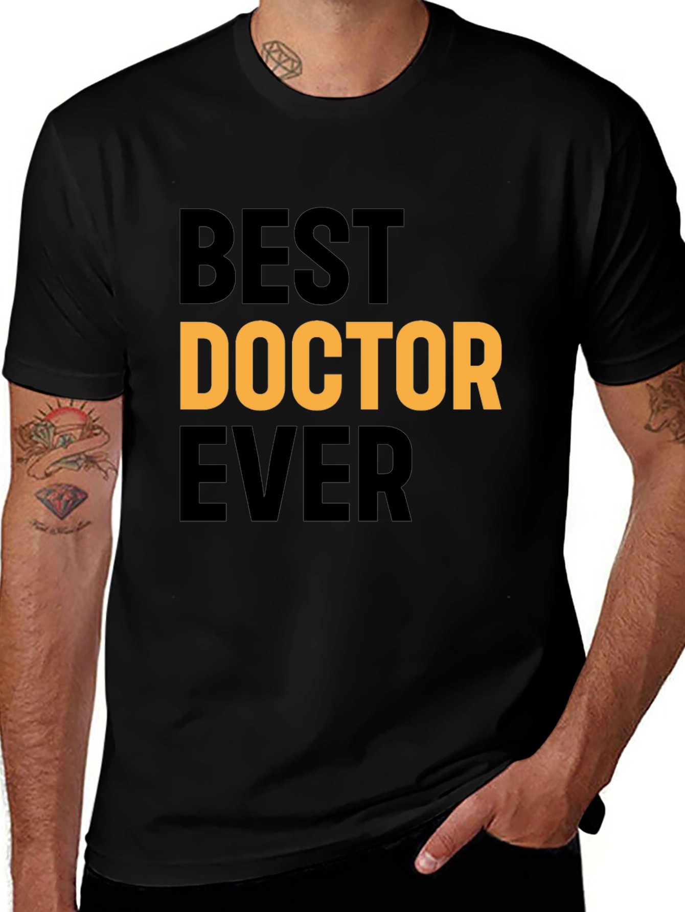 Best Doctor Ever T-Shirt - Gift for Physicians