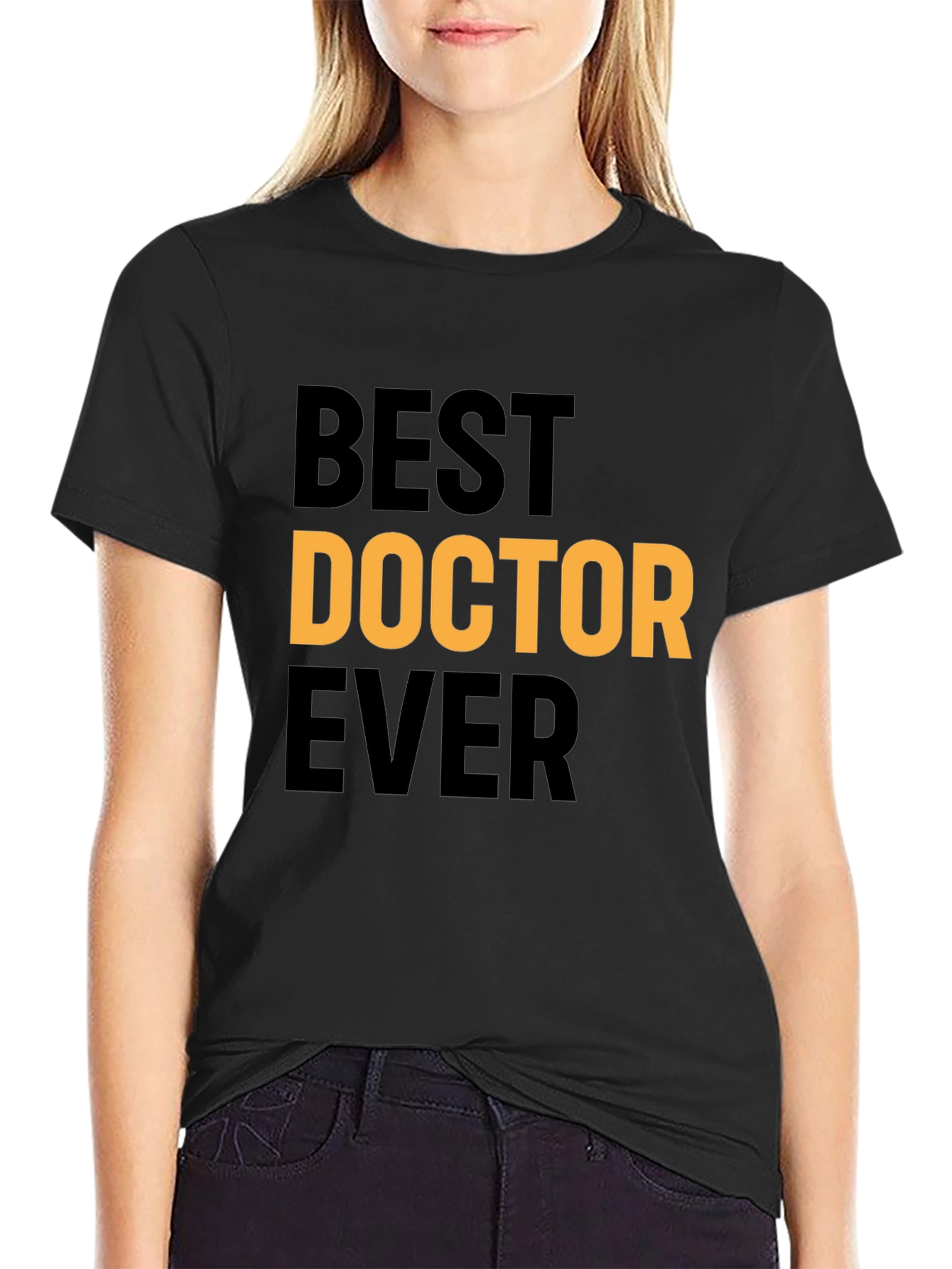 Best Doctor Ever T-Shirt - Gift for Physicians