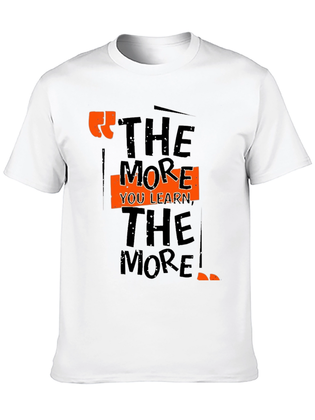 The More You Learn Graphic Tee