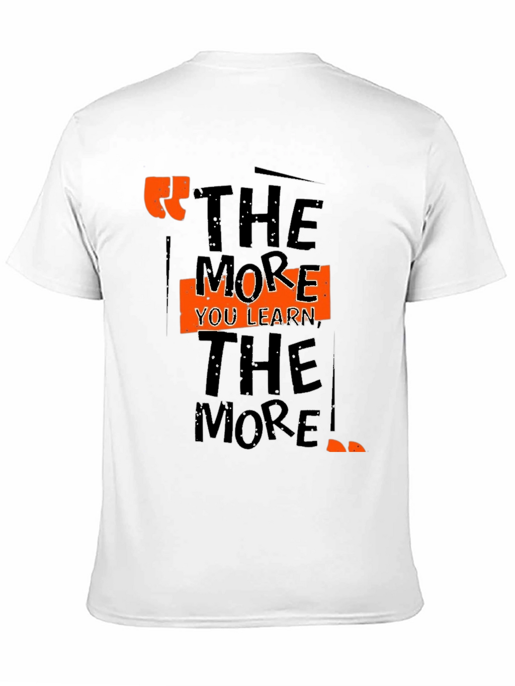 The More You Learn Graphic Tee