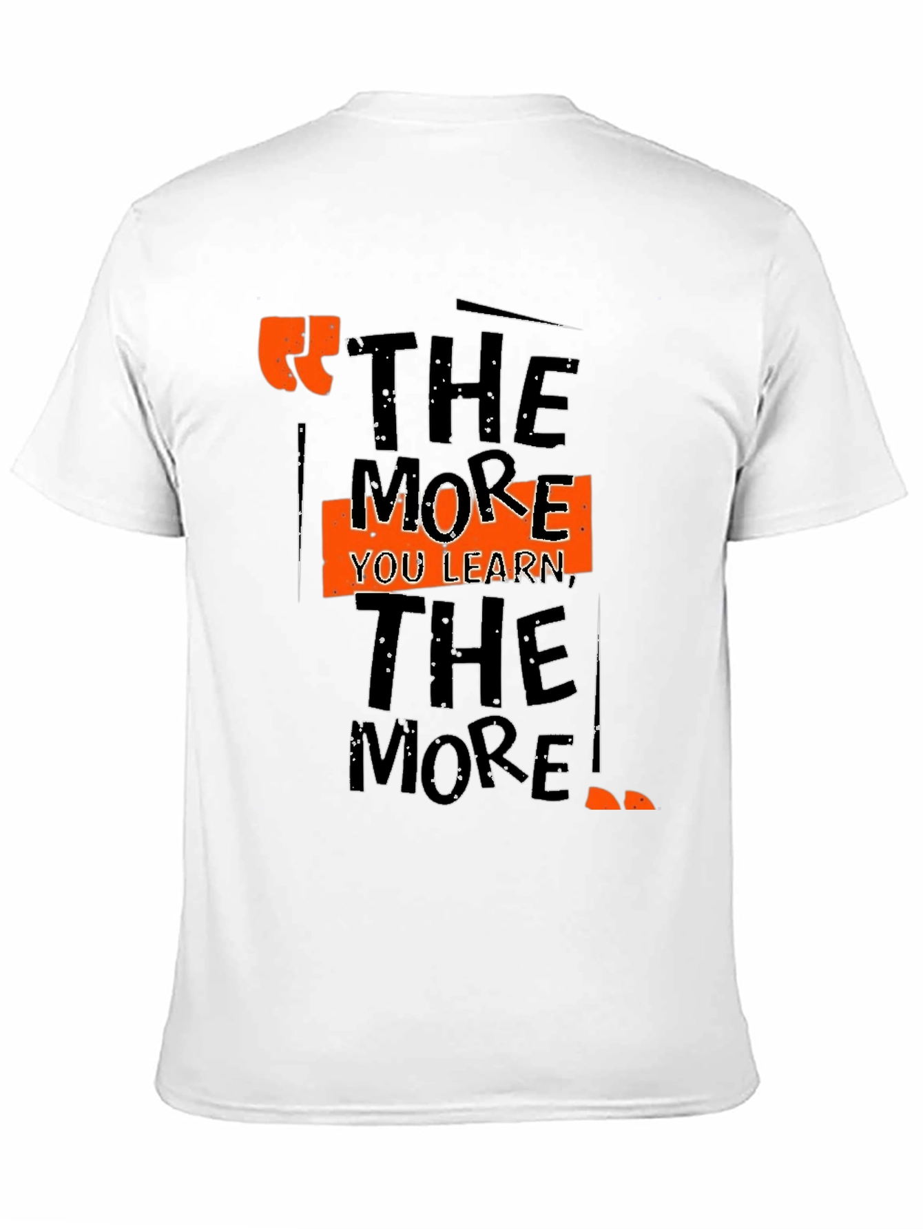The More You Learn Graphic Tee