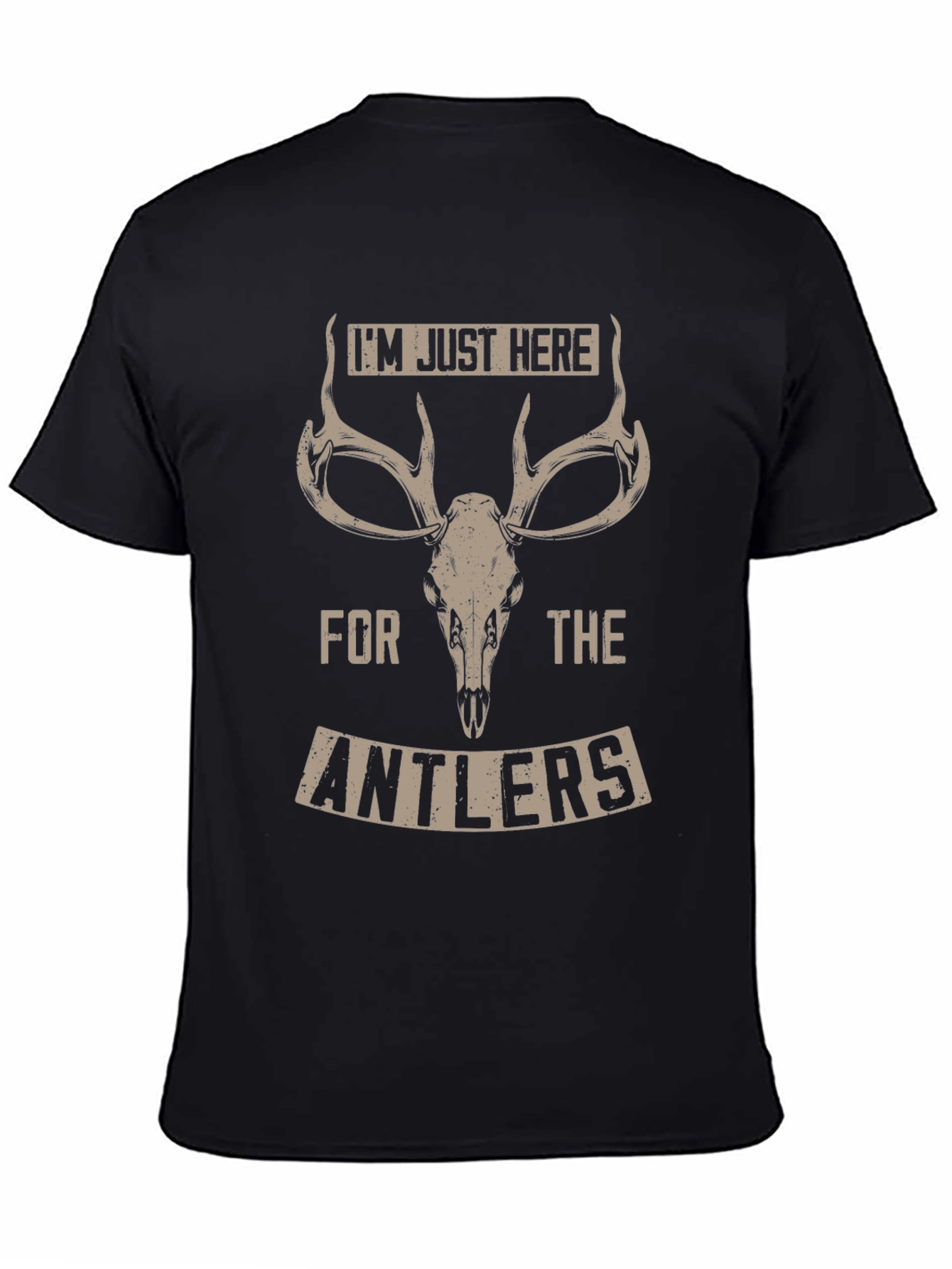 Antler Graphic Tee: Im Just Here for the Antlers