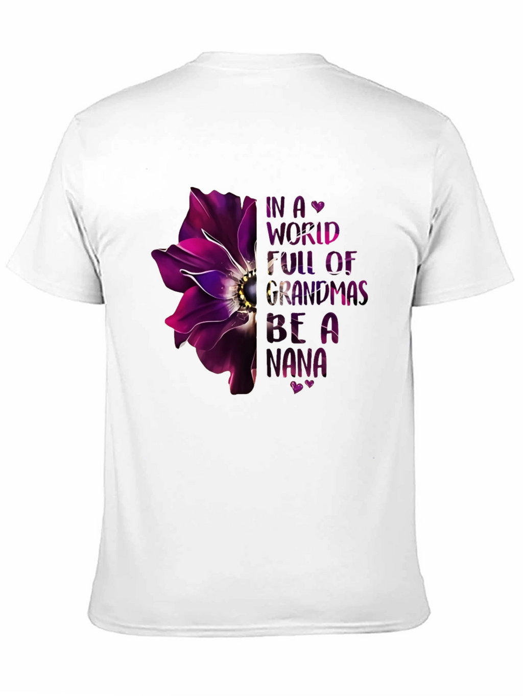 Be a Nana T-Shirt