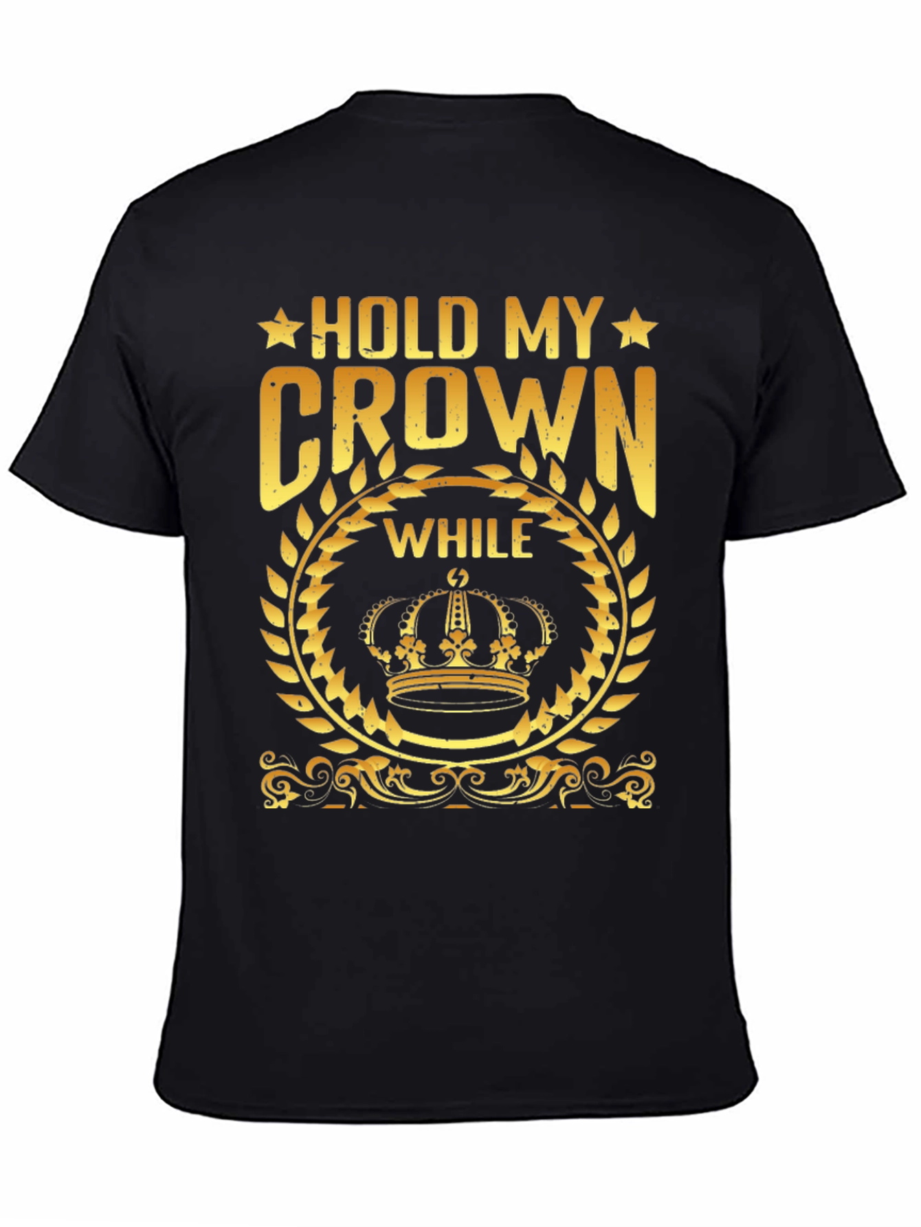 Hold My Crown Graphic Tee - Gold Print on Black