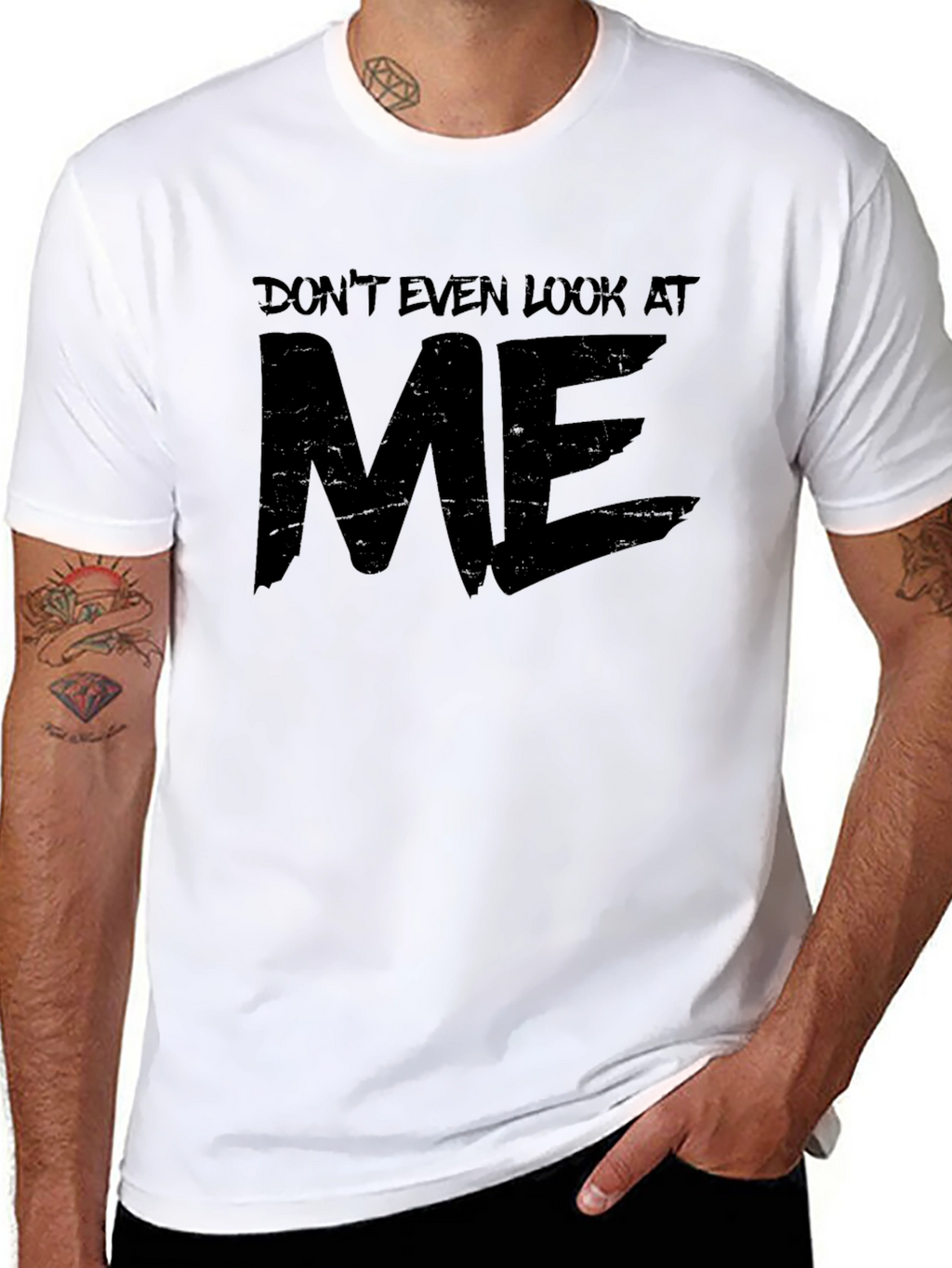 Dont Even Look At Me Graphic T-Shirt