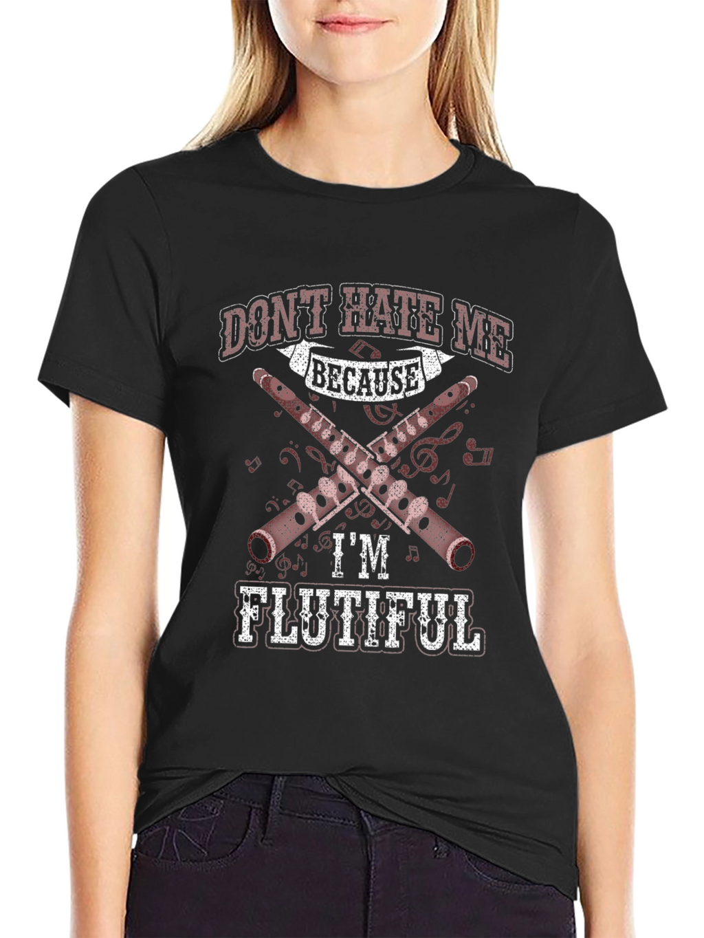 Dont Hate Me Because Im Flutiful T-Shirt