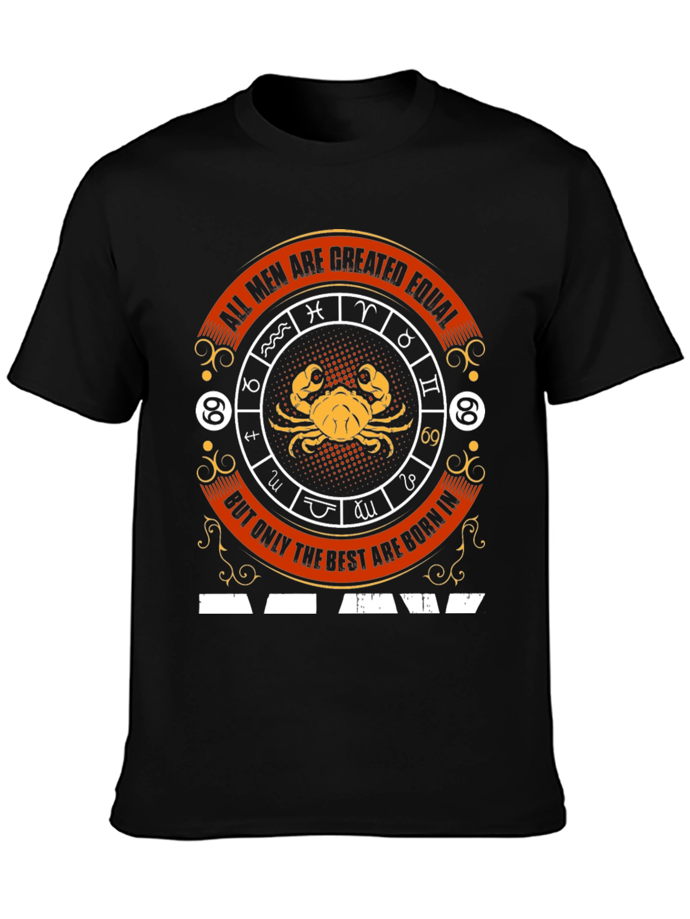 Cancer Zodiac T-Shirt - Best Men Are Born In