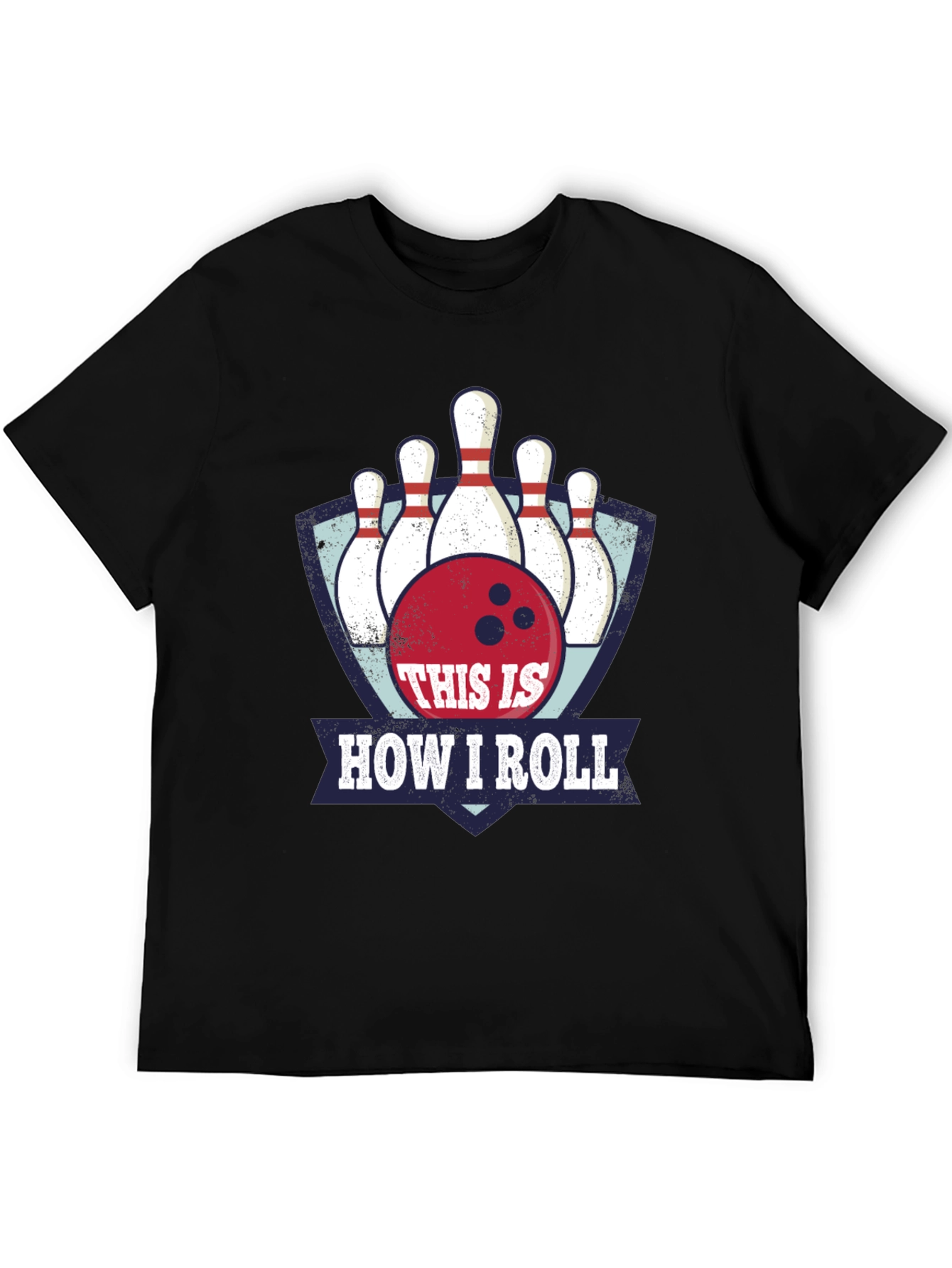 Bowling T-Shirt - This is How I Roll