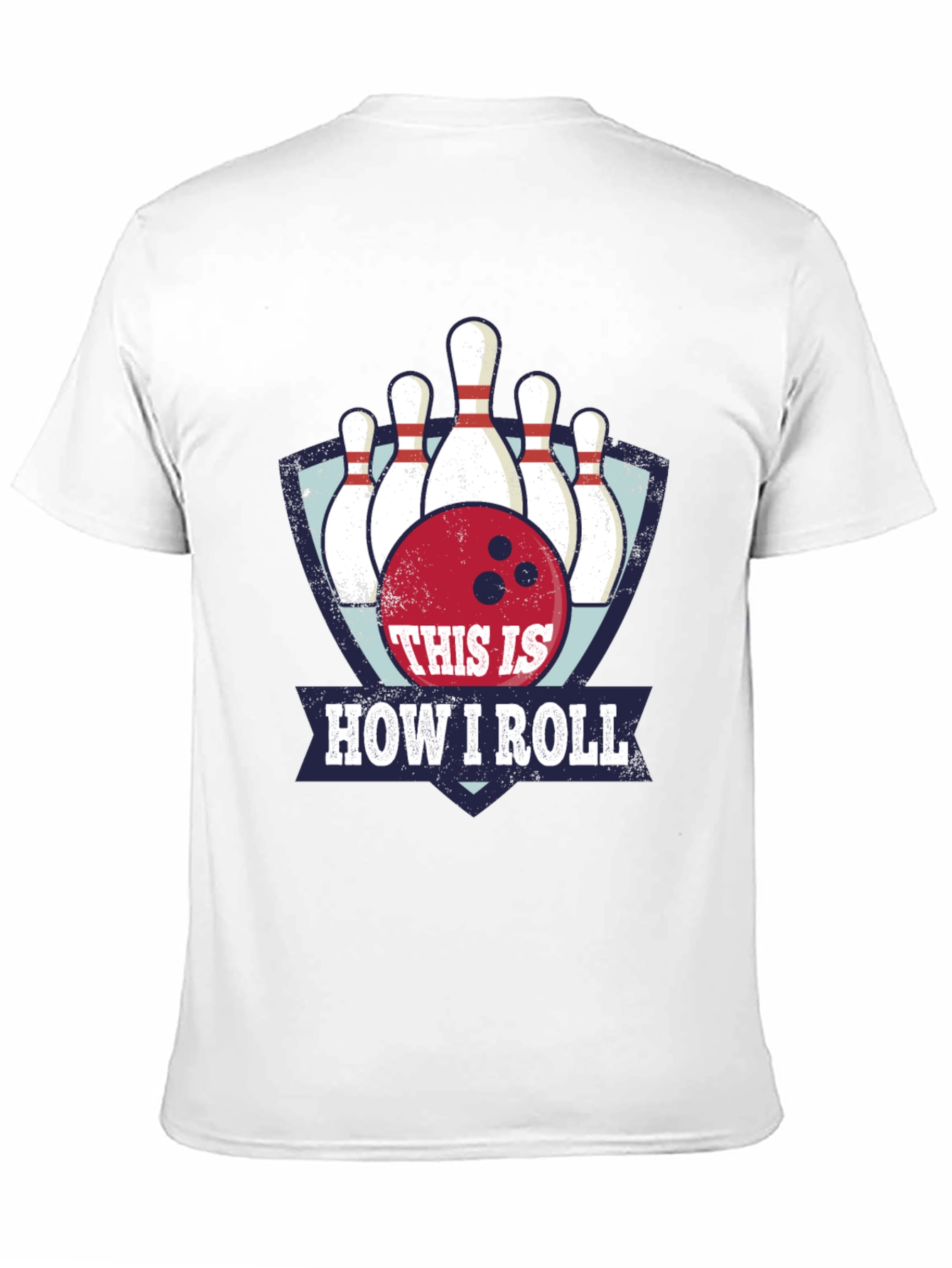 Bowling T-Shirt - This is How I Roll