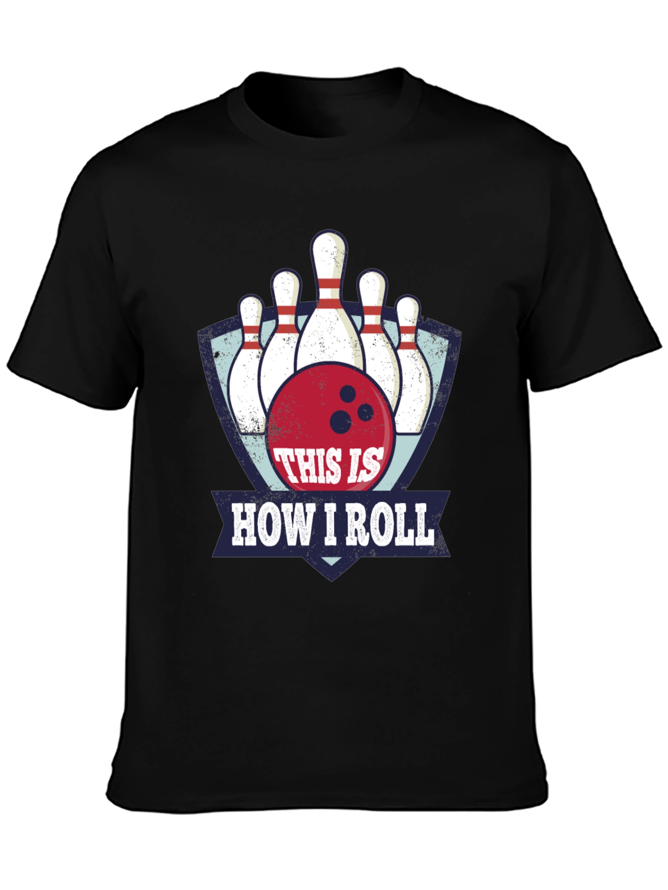 Bowling T-Shirt - This is How I Roll
