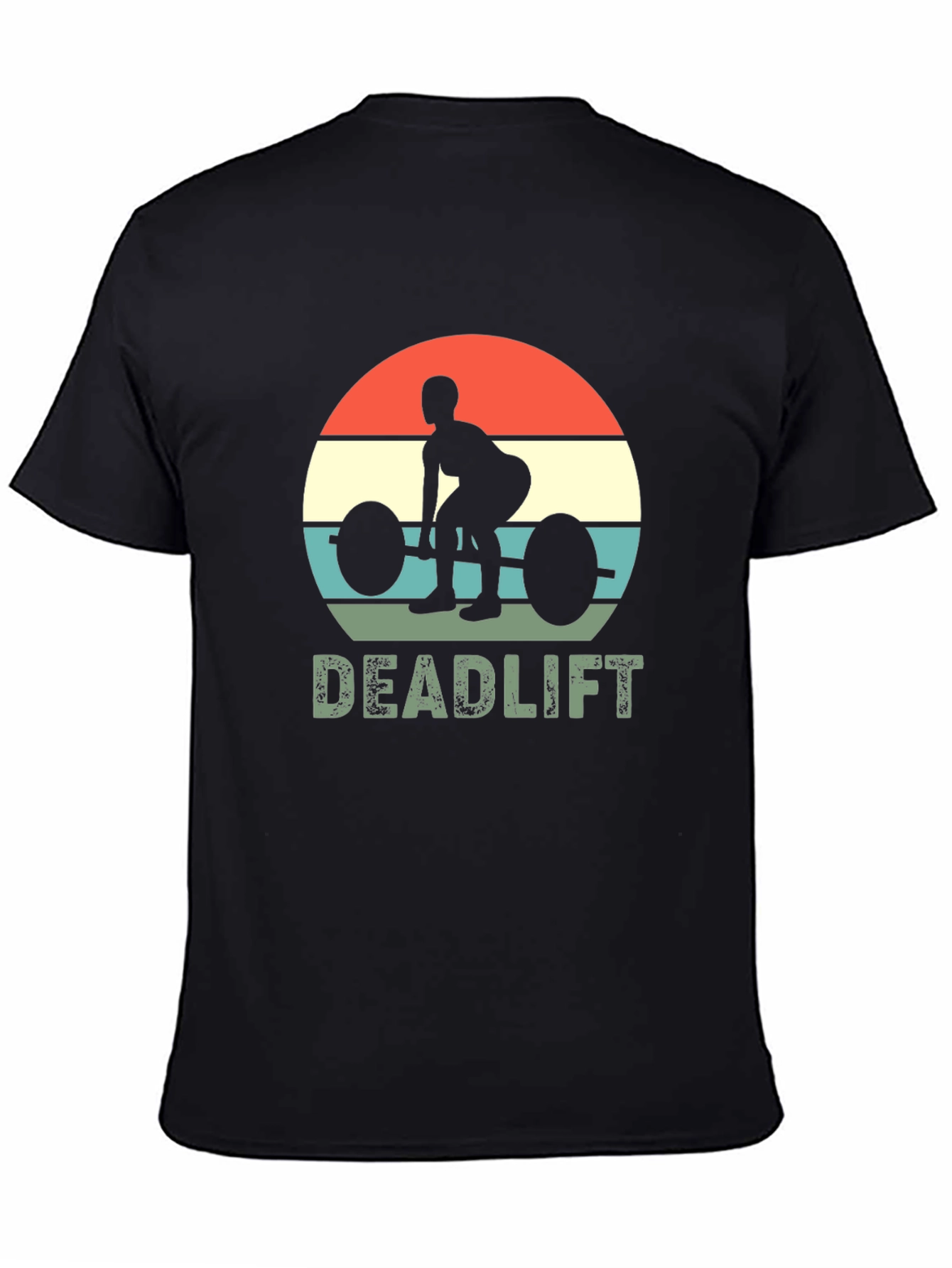 Deadlift T-Shirt - Weightlifting Gym Workout Tee