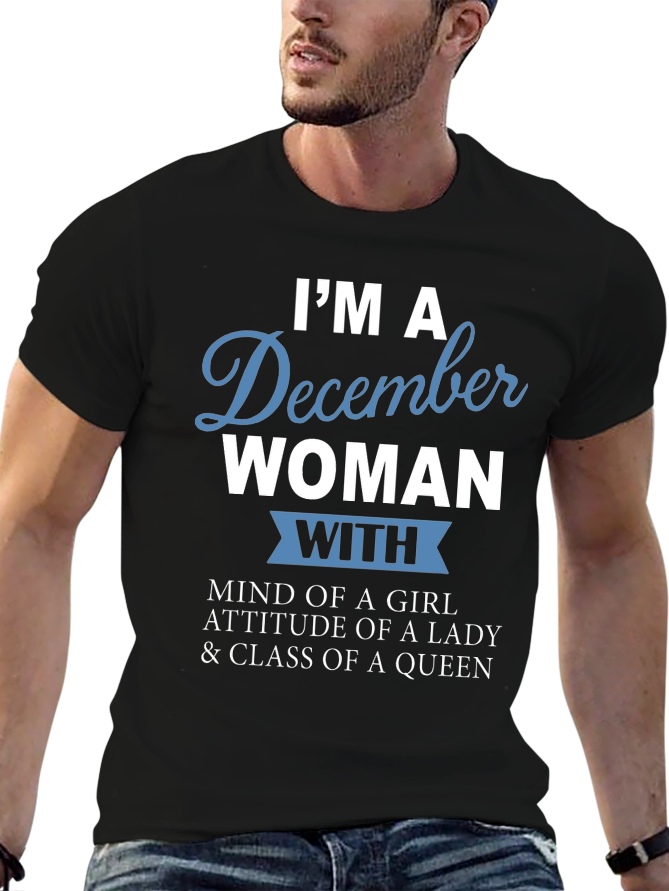 December Woman Graphic Tee - Birthday Gift Idea