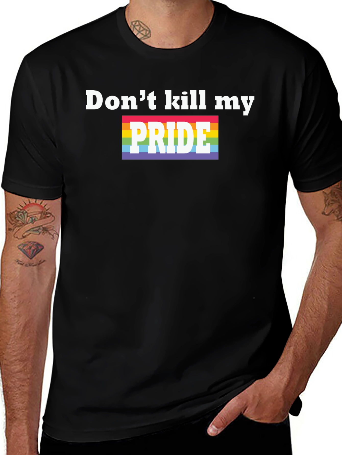 Dont Kill My Pride T-Shirt - LGBTQ+ Pride Month Tee