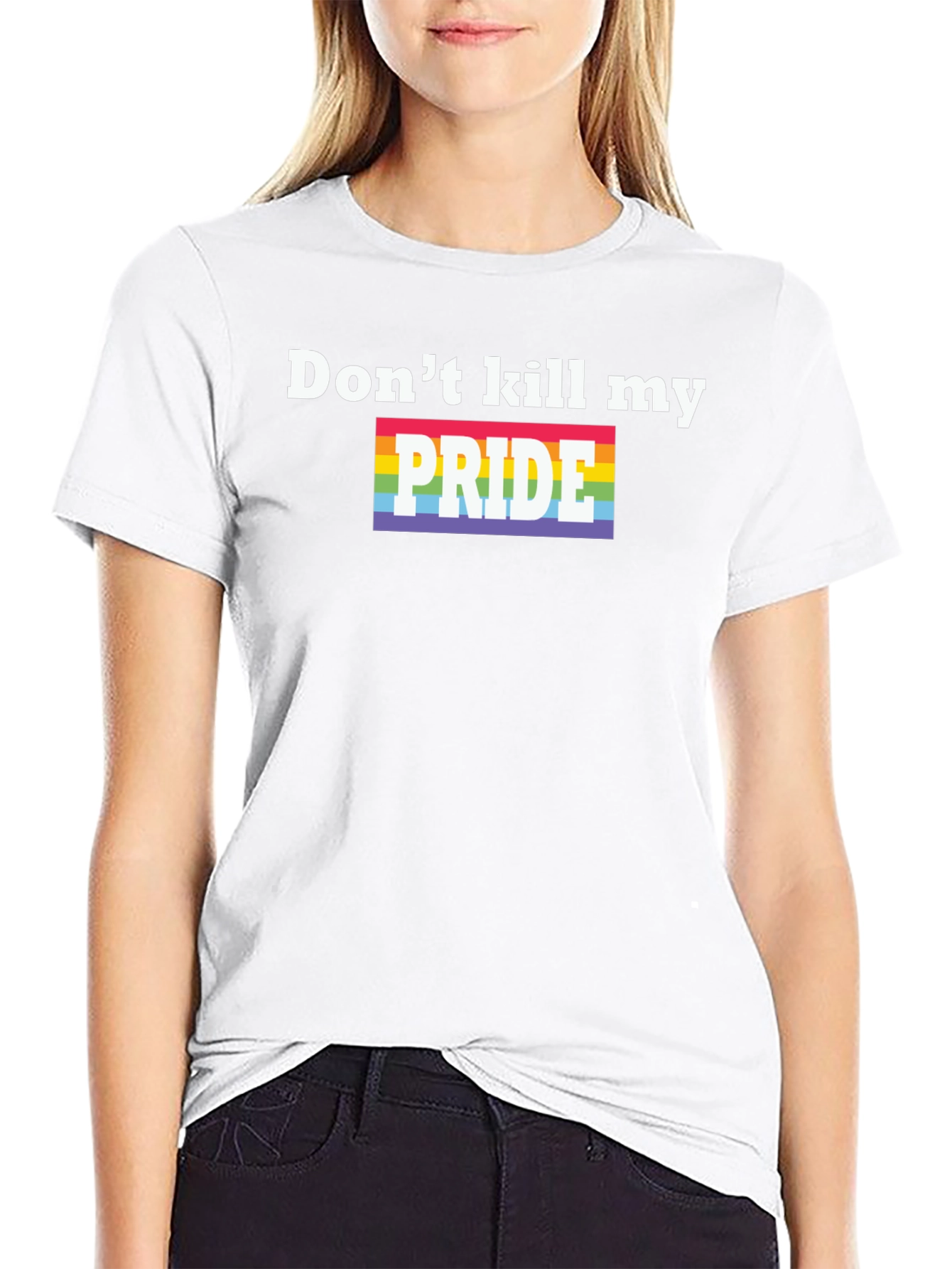 Dont Kill My Pride T-Shirt - LGBTQ+ Pride Month Tee