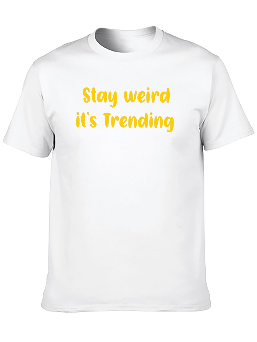 Stay Weird Trending Graphic T-Shirt