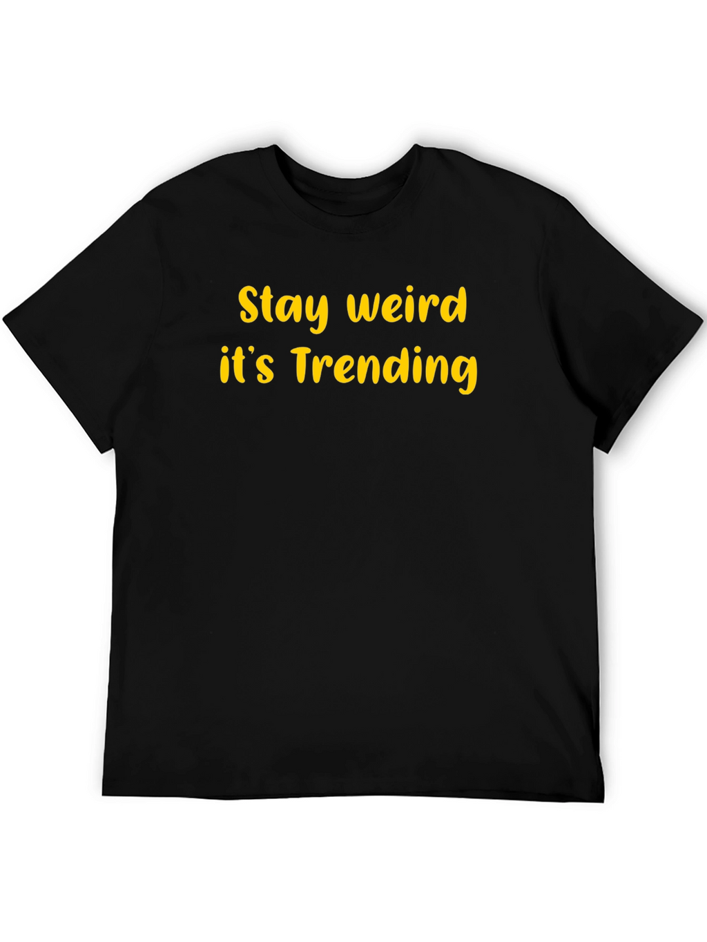 Stay Weird Trending Graphic T-Shirt