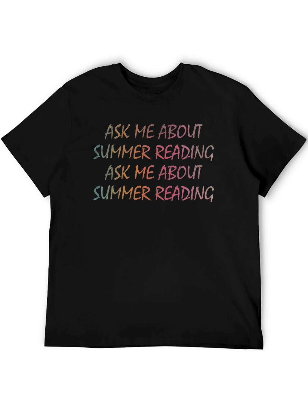 Ask Me About Summer Reading T-Shirt