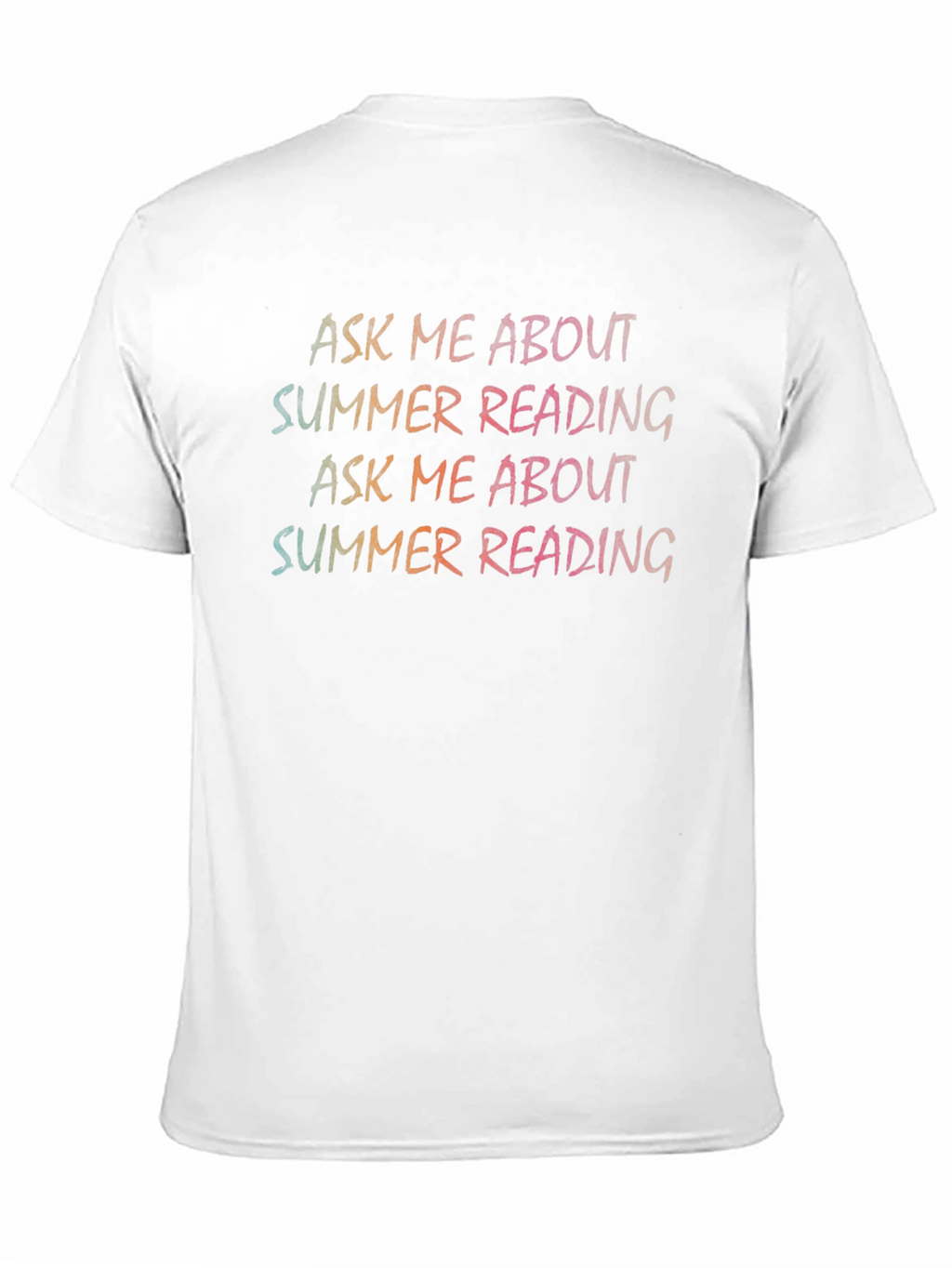 Ask Me About Summer Reading T-Shirt