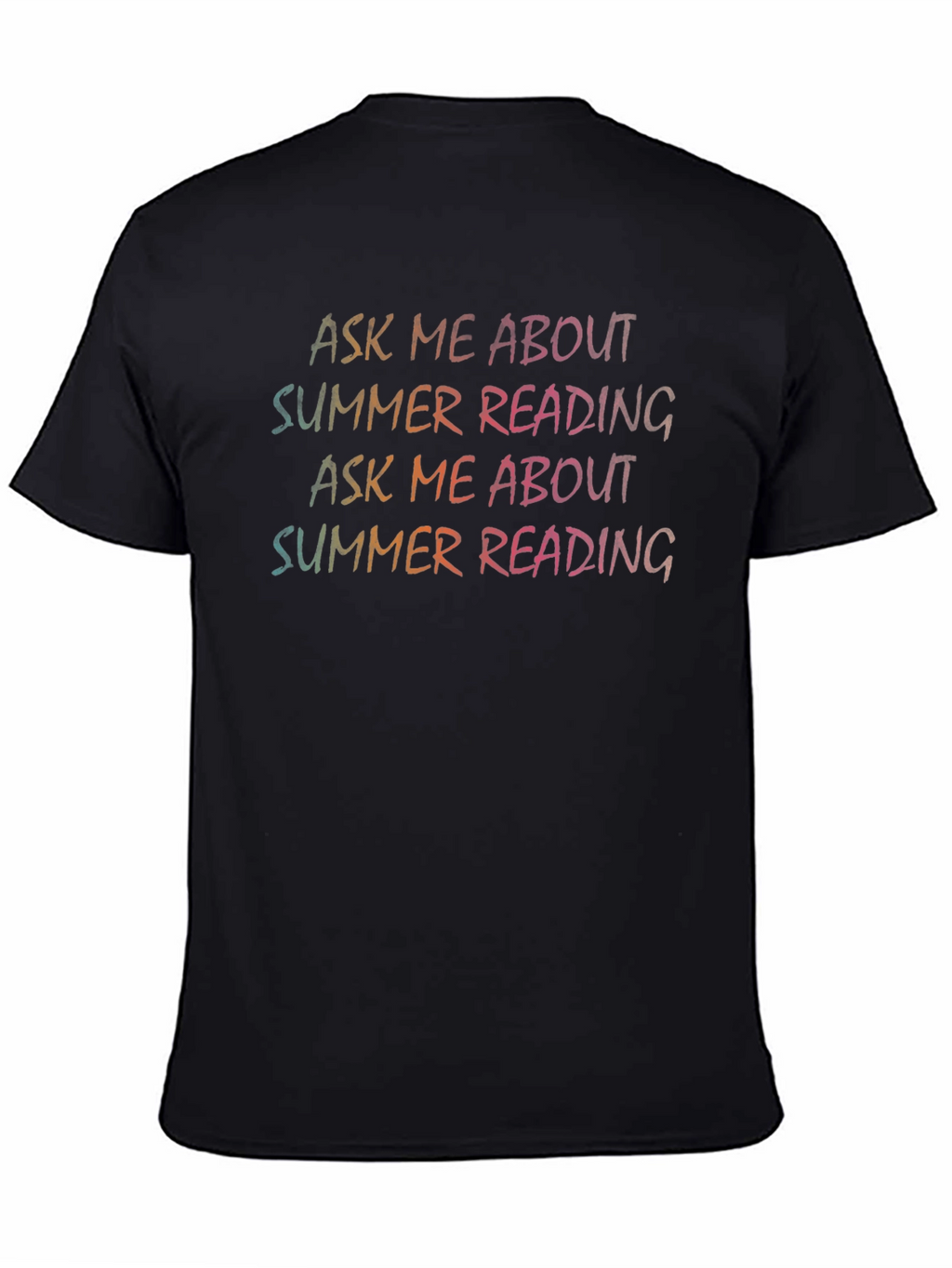 Ask Me About Summer Reading T-Shirt