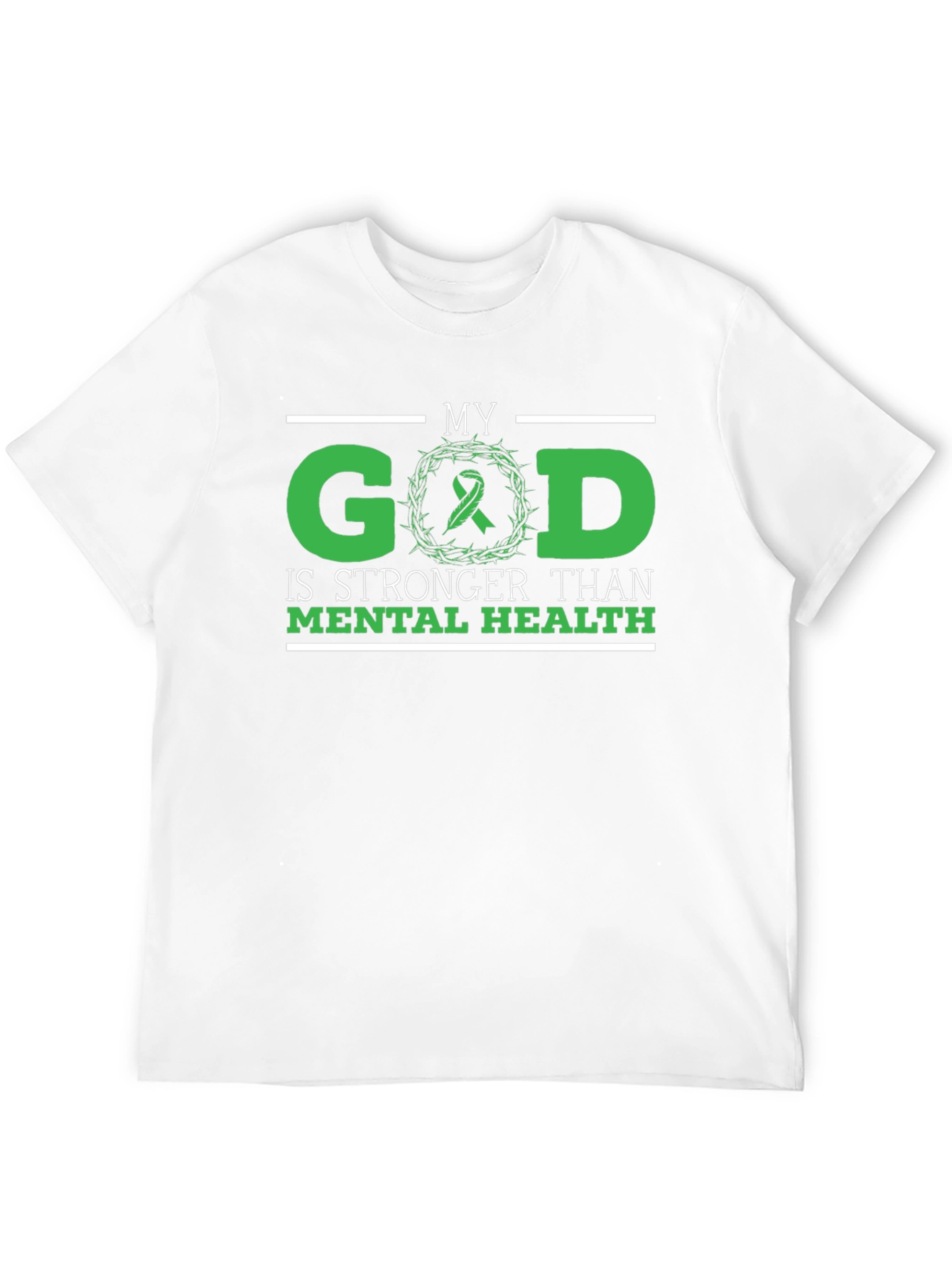 My God is Stronger Than Mental Health T-Shirt