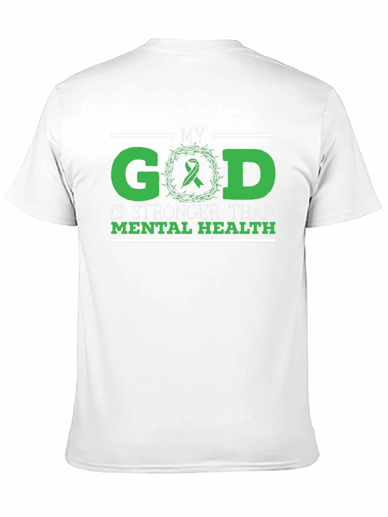 My God is Stronger Than Mental Health T-Shirt