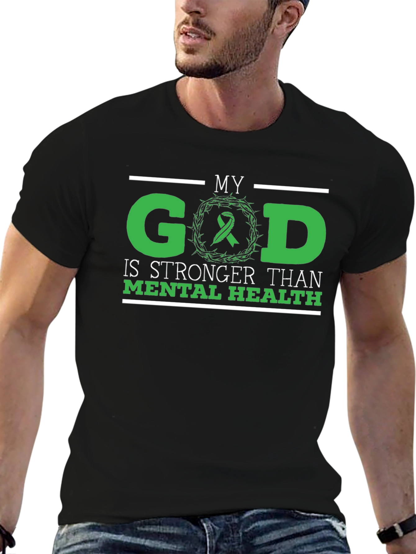 My God is Stronger Than Mental Health T-Shirt