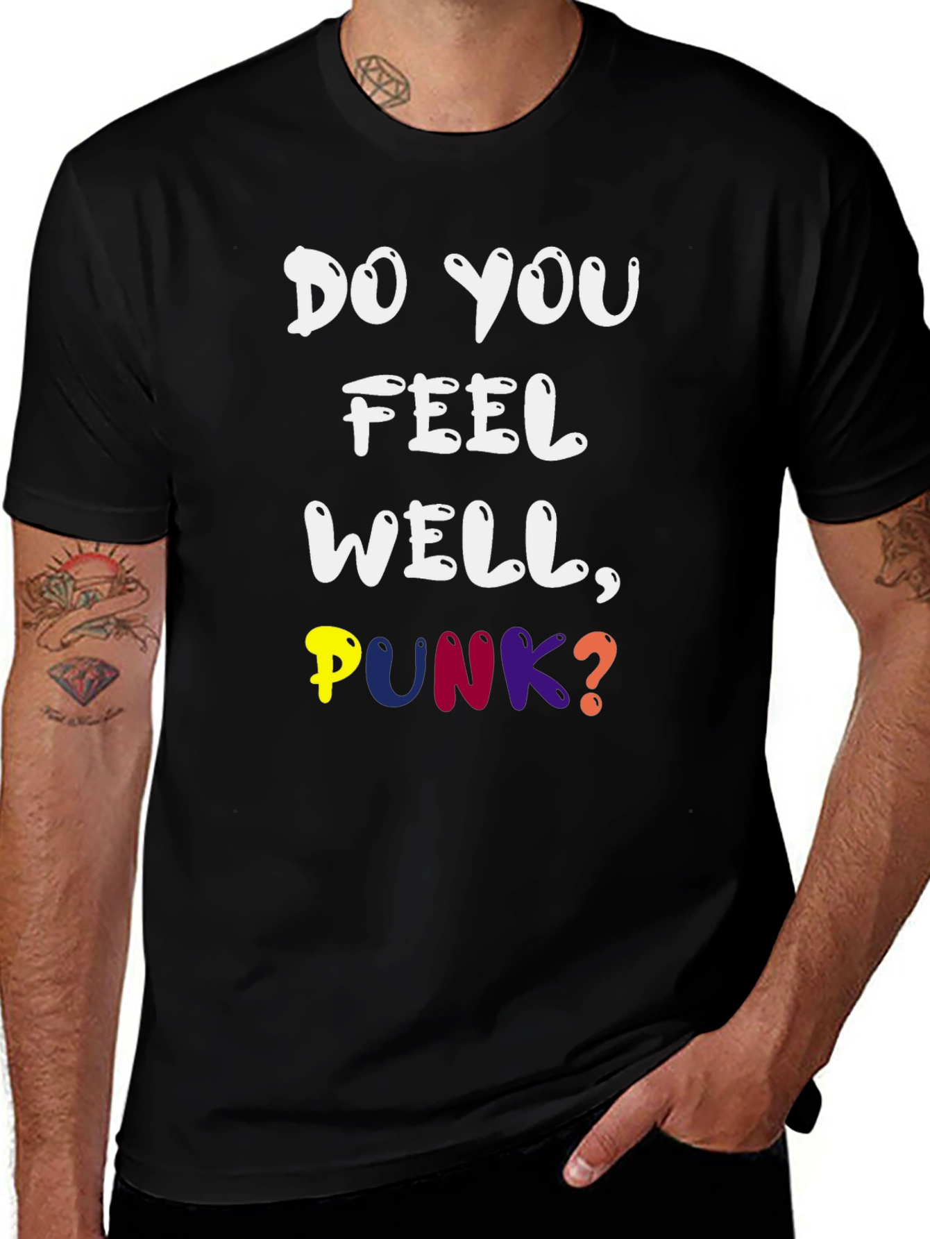 Do You Feel Well Punk? Graphic Tee
