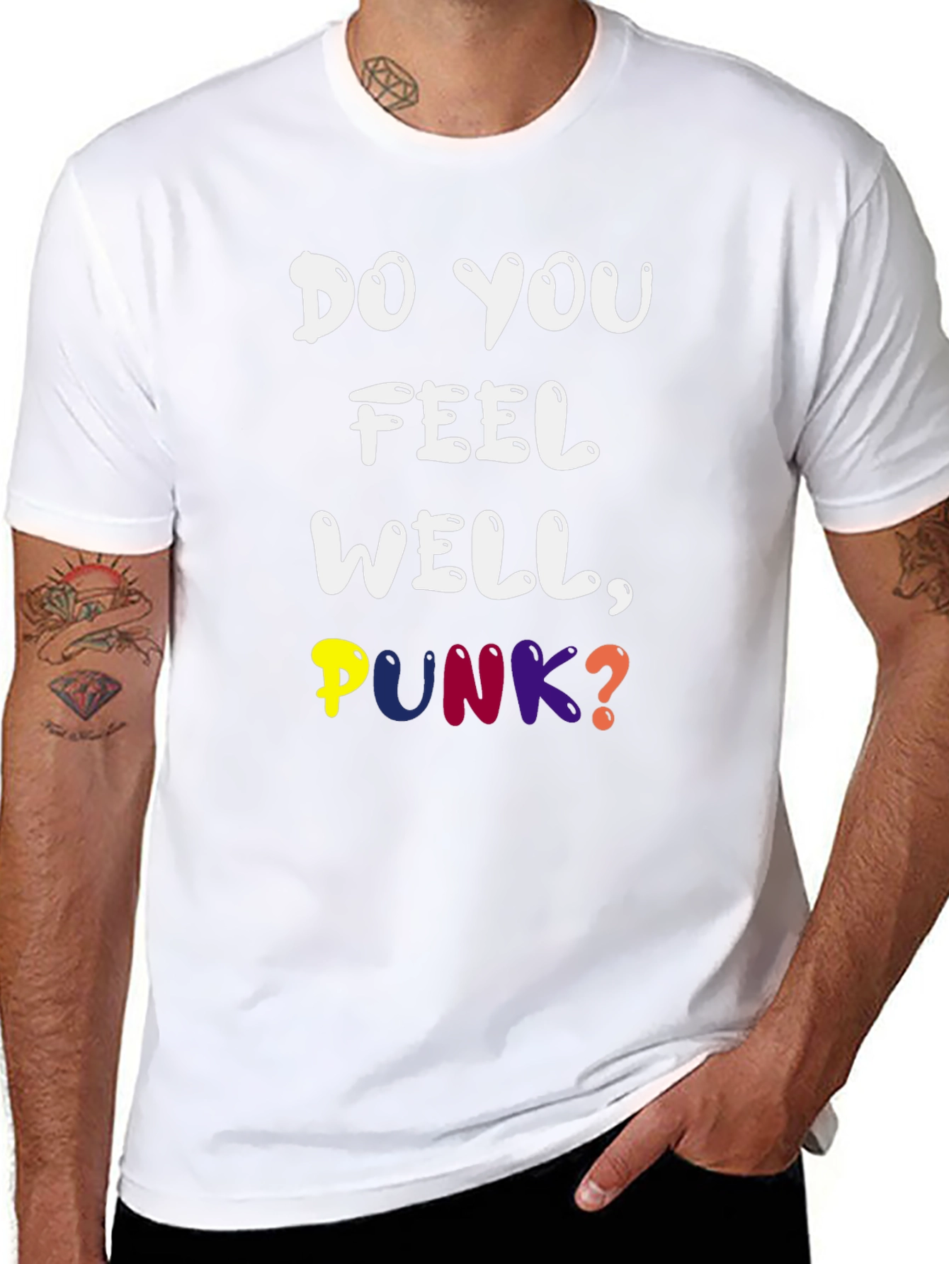 Do You Feel Well Punk? Graphic Tee