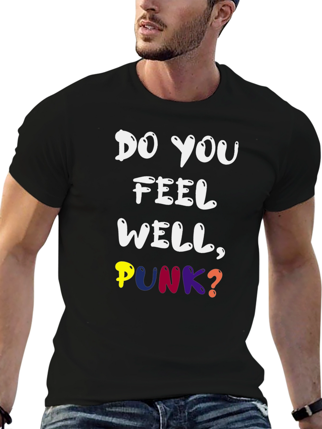 Do You Feel Well Punk? Graphic Tee