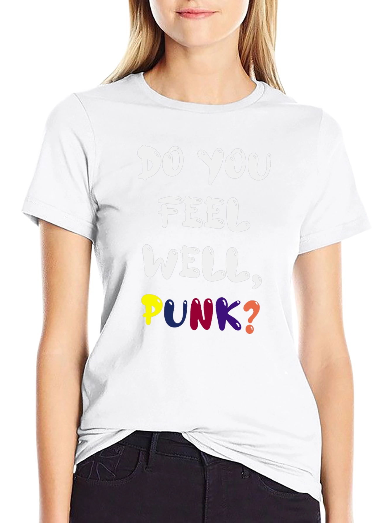 Do You Feel Well Punk? Graphic Tee