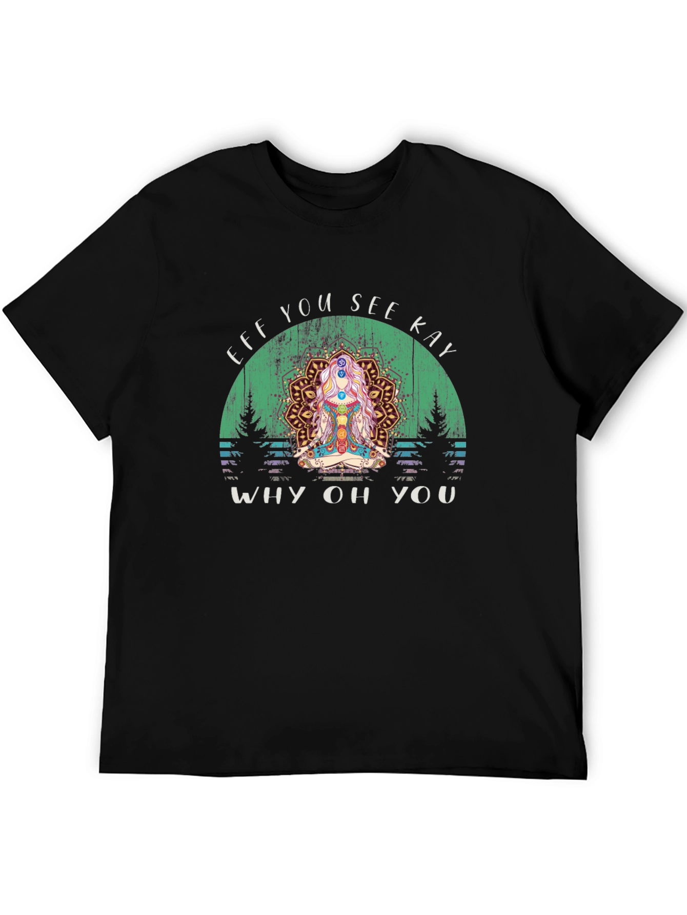 Eff You See Kay Yoga Chakra T-Shirt
