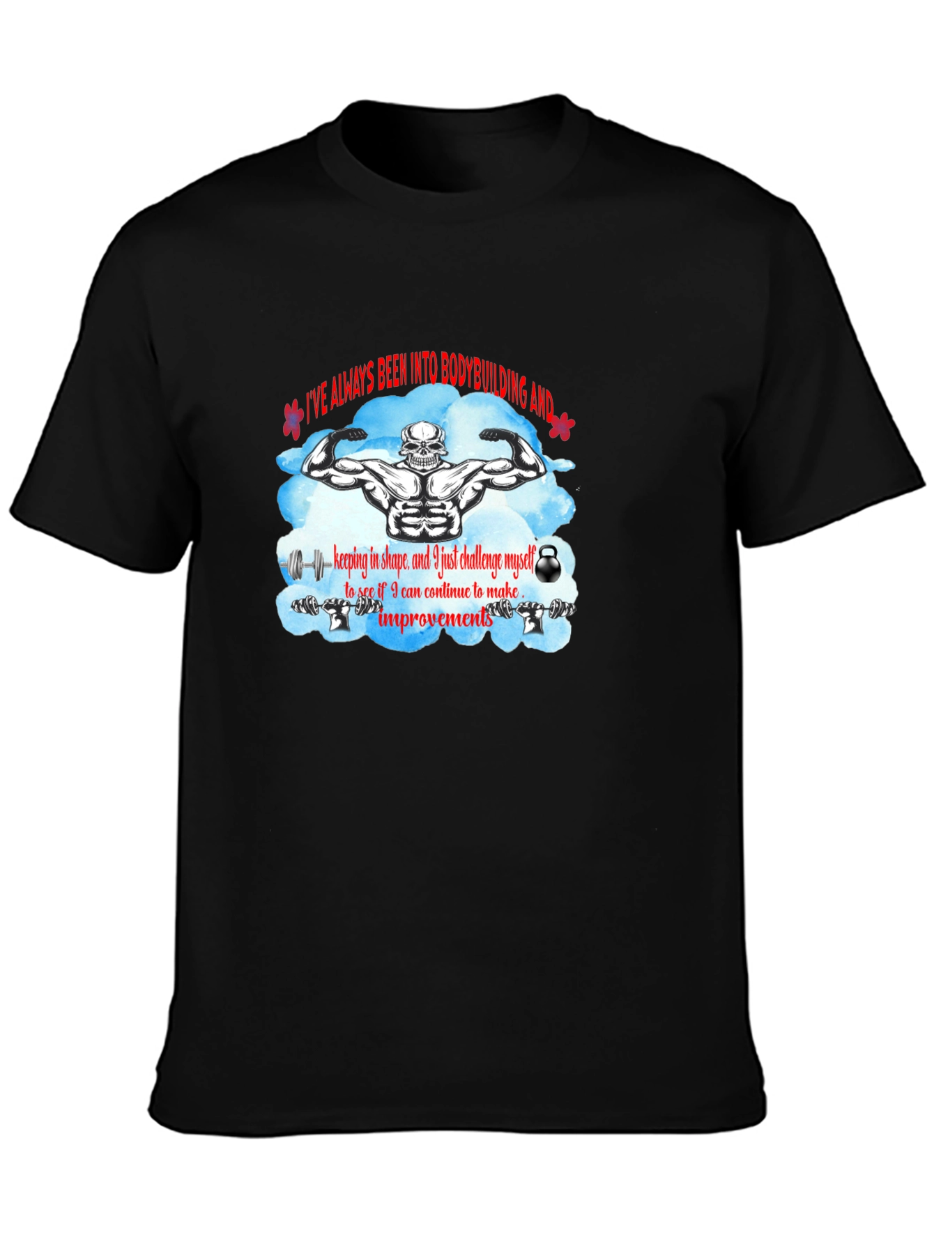 Bodybuilding T-Shirt: Challenge Yourself!