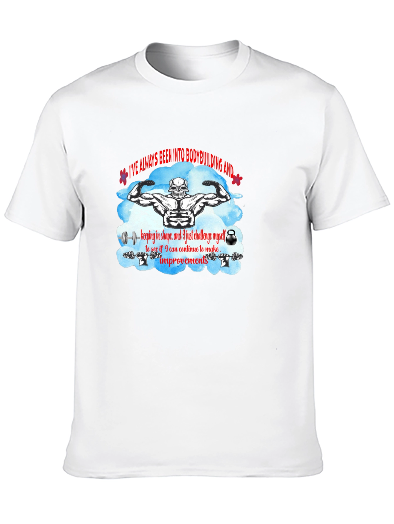 Bodybuilding T-Shirt: Challenge Yourself!