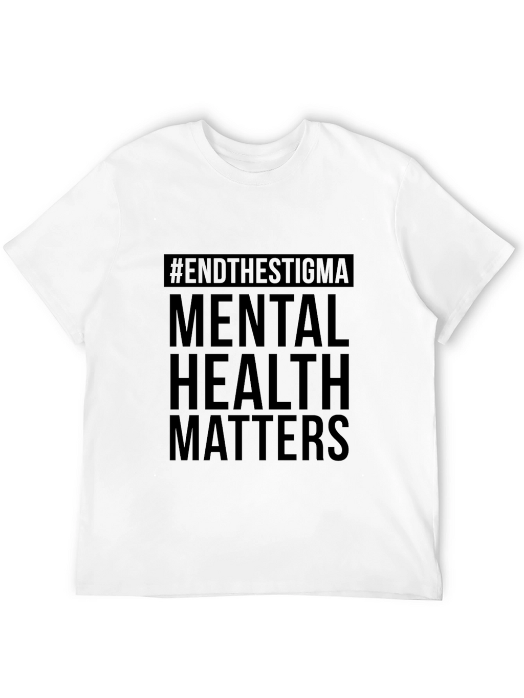 End The Stigma Mental Health Matters T-Shirt
