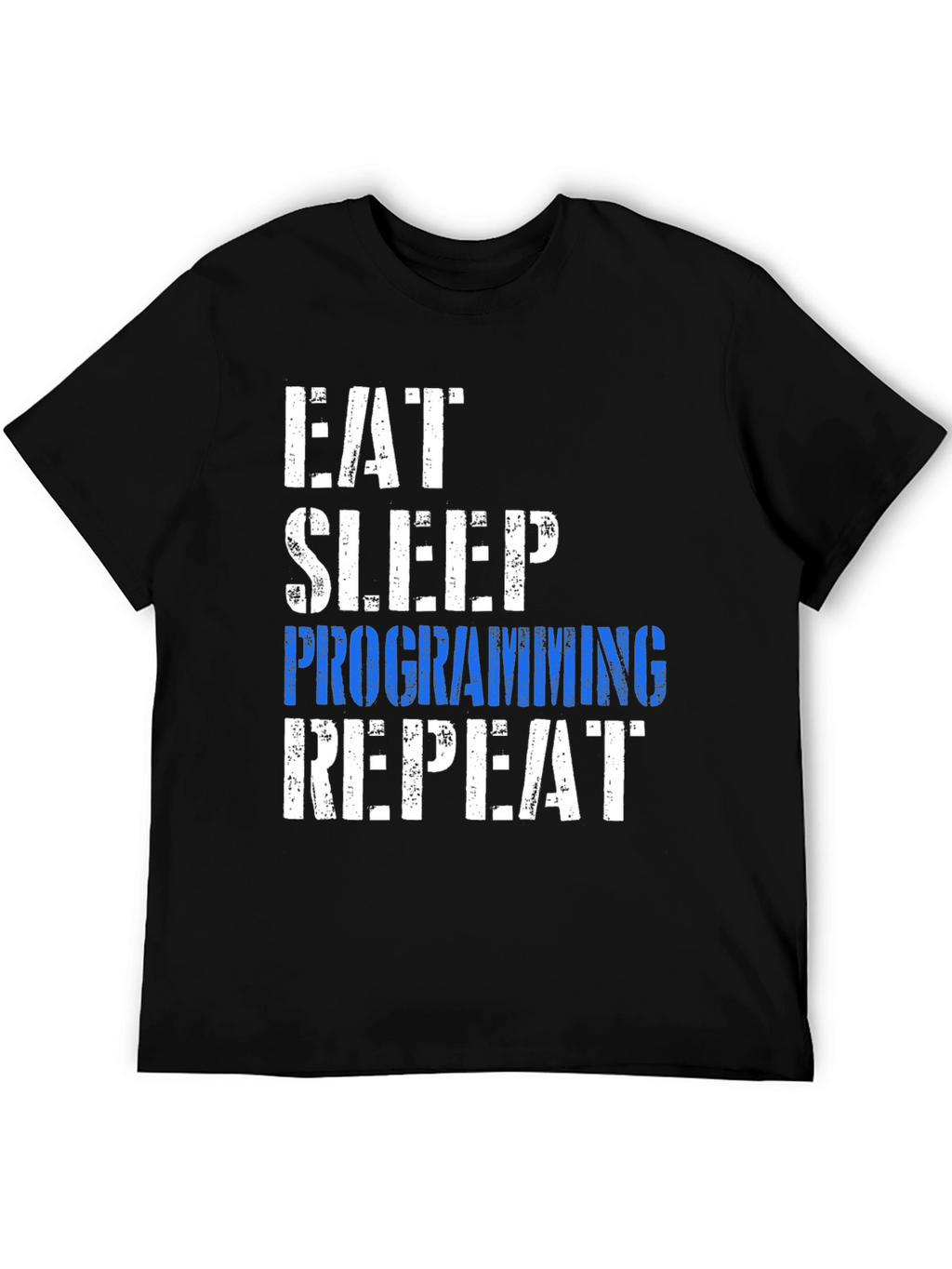 Eat Sleep Programming Repeat Graphic Tee