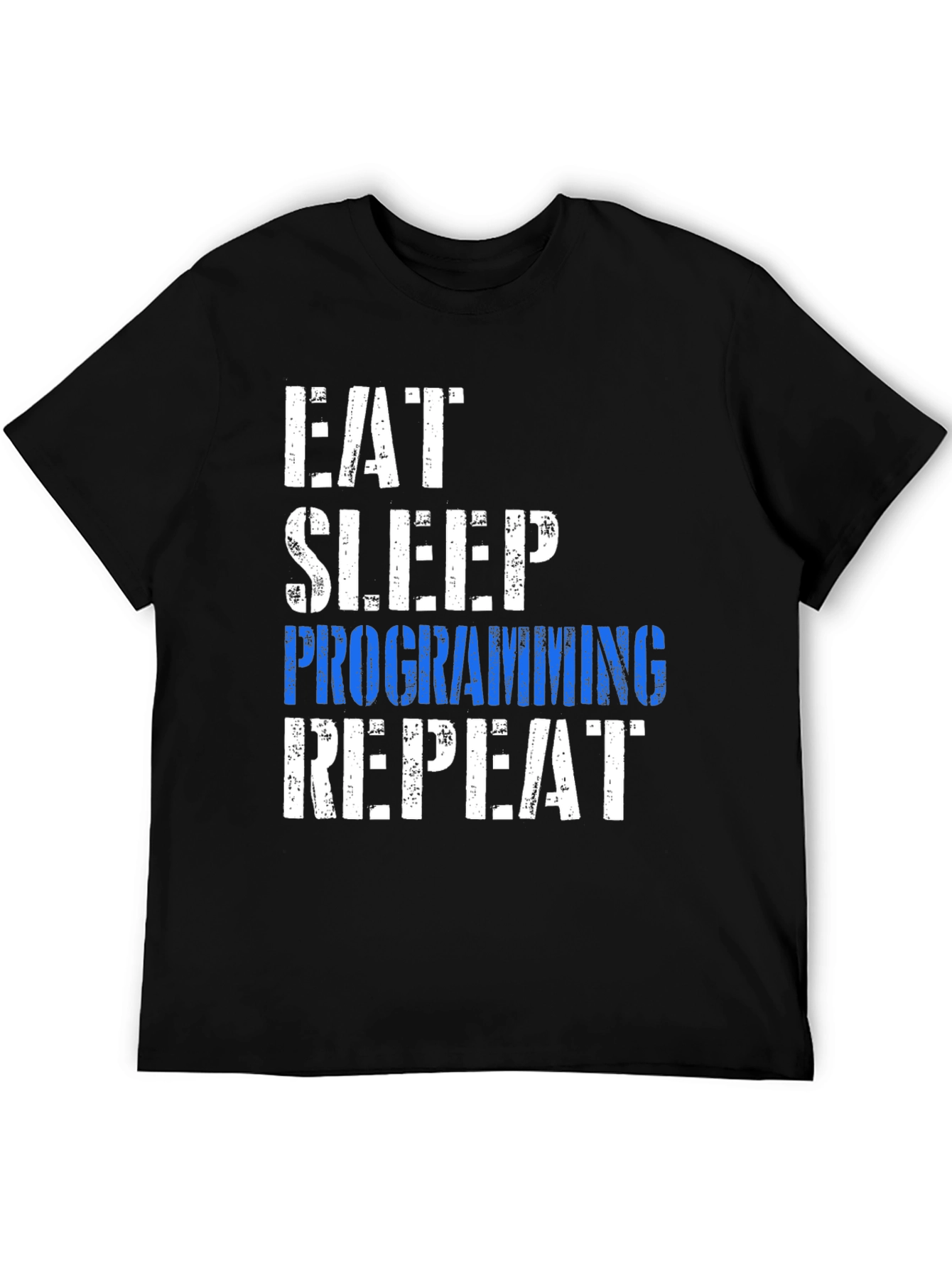 Eat Sleep Programming Repeat Graphic Tee