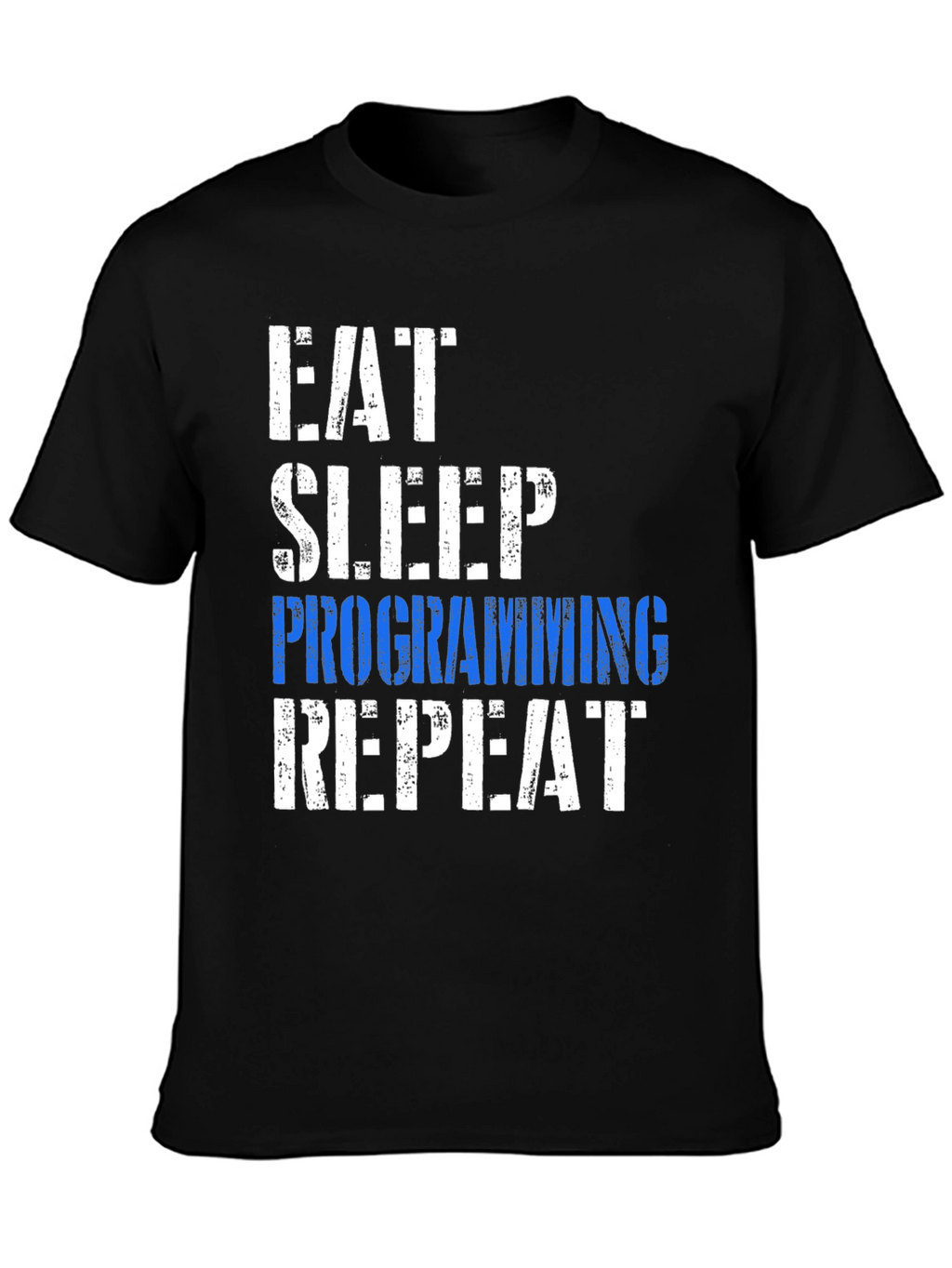 Eat Sleep Programming Repeat Graphic Tee