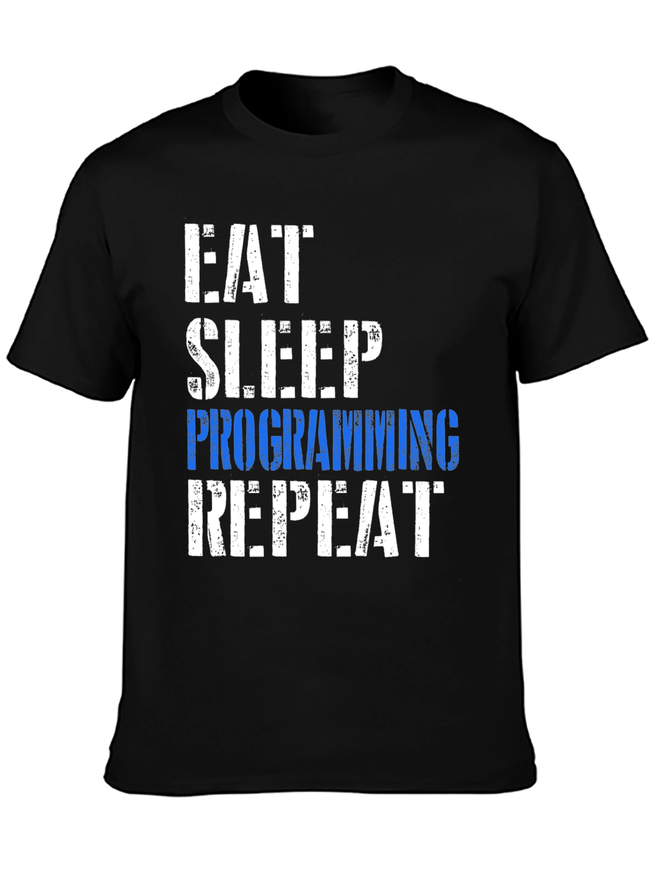 Eat Sleep Programming Repeat Graphic Tee