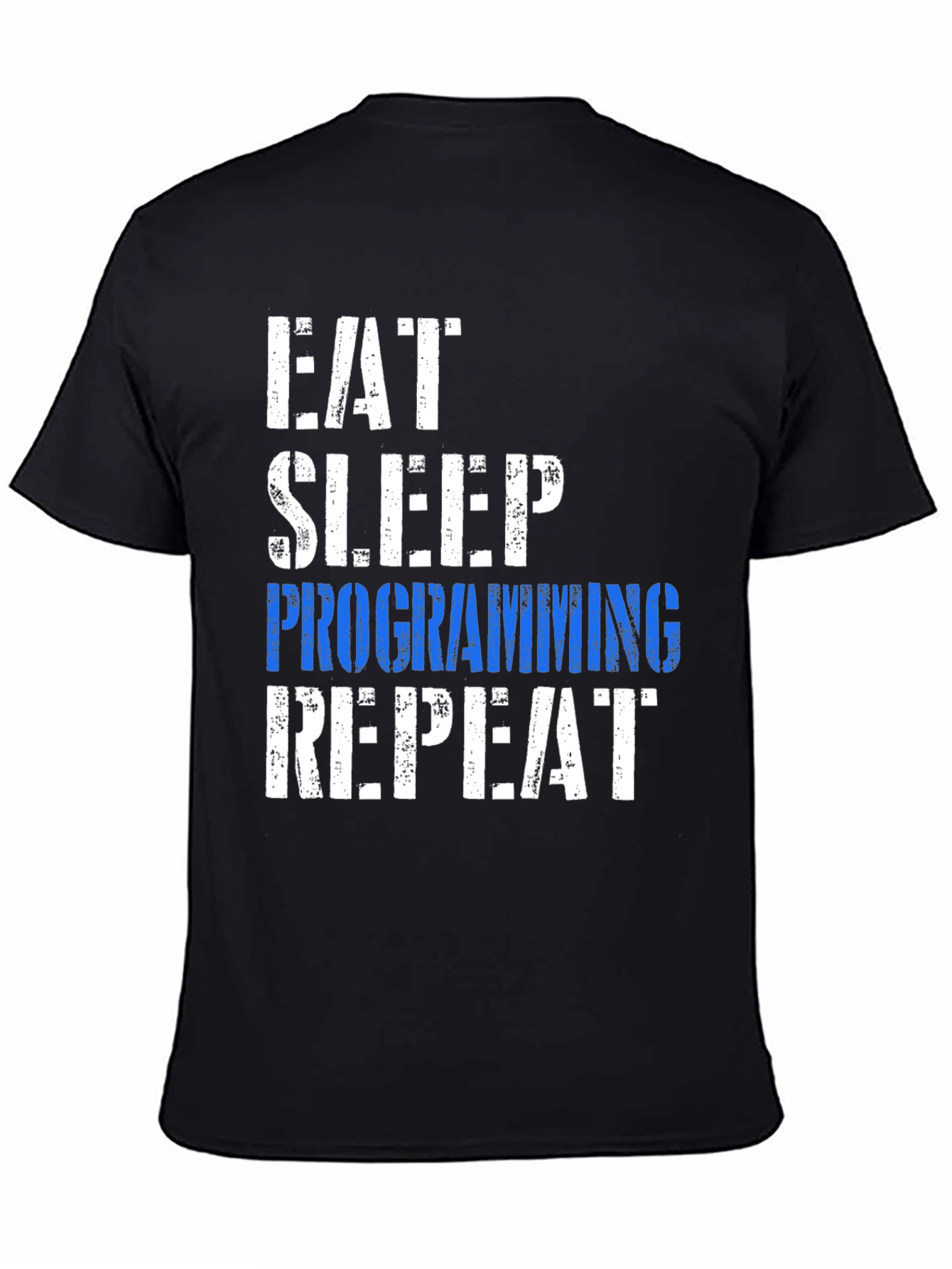 Eat Sleep Programming Repeat Graphic Tee