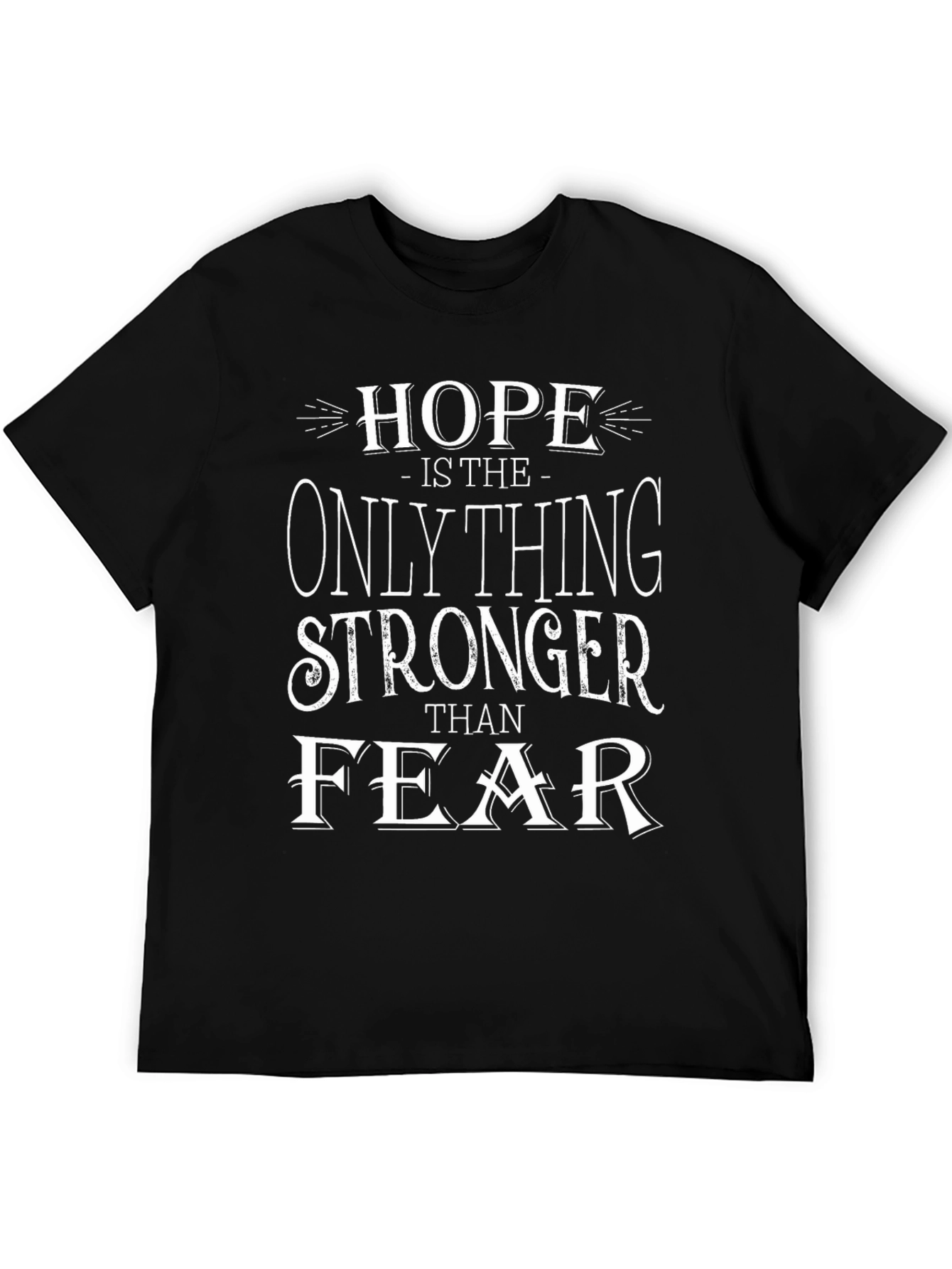 Hope Stronger Than Fear Graphic Tee - Black