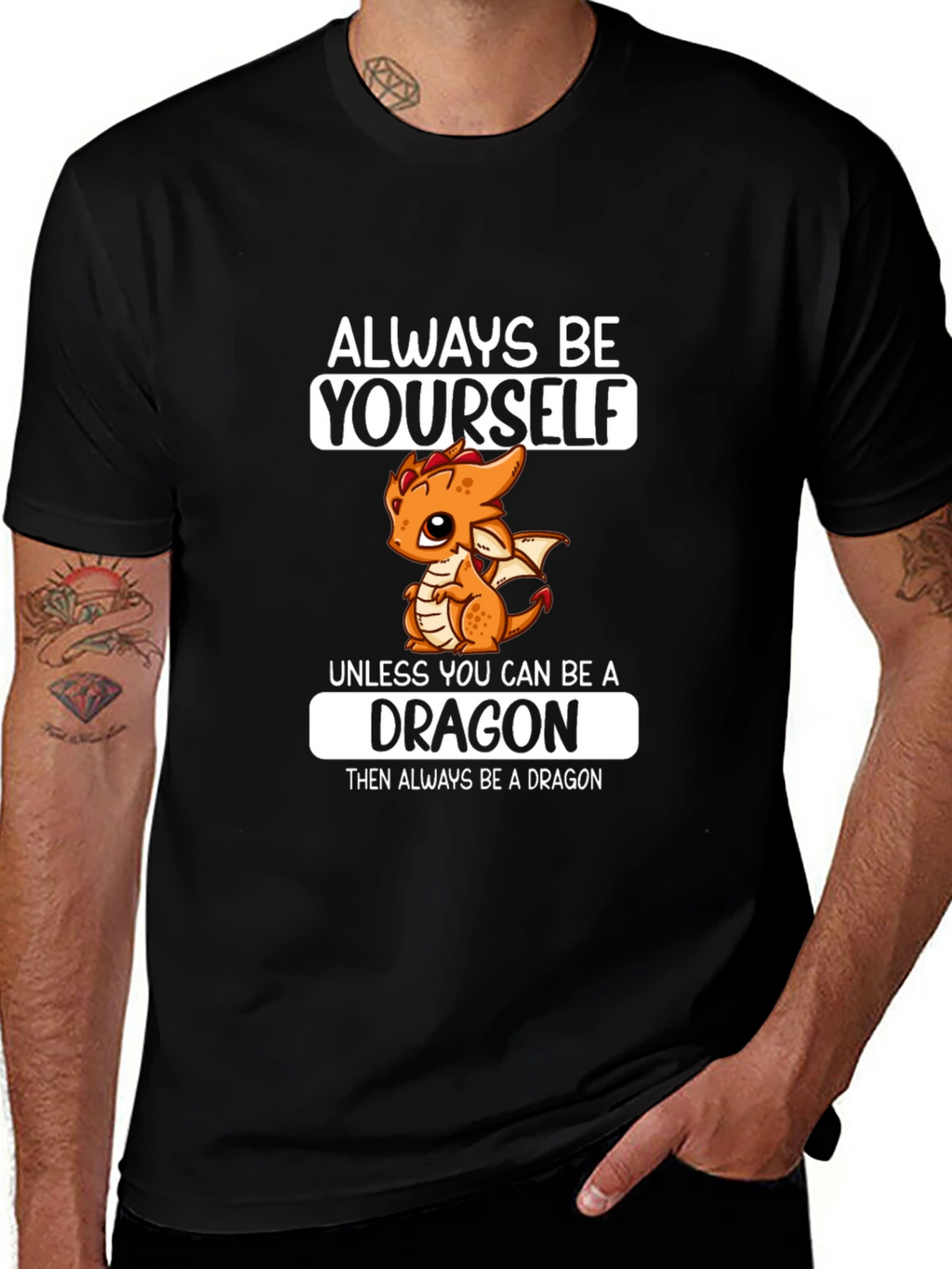 Always Be a Dragon T-Shirt