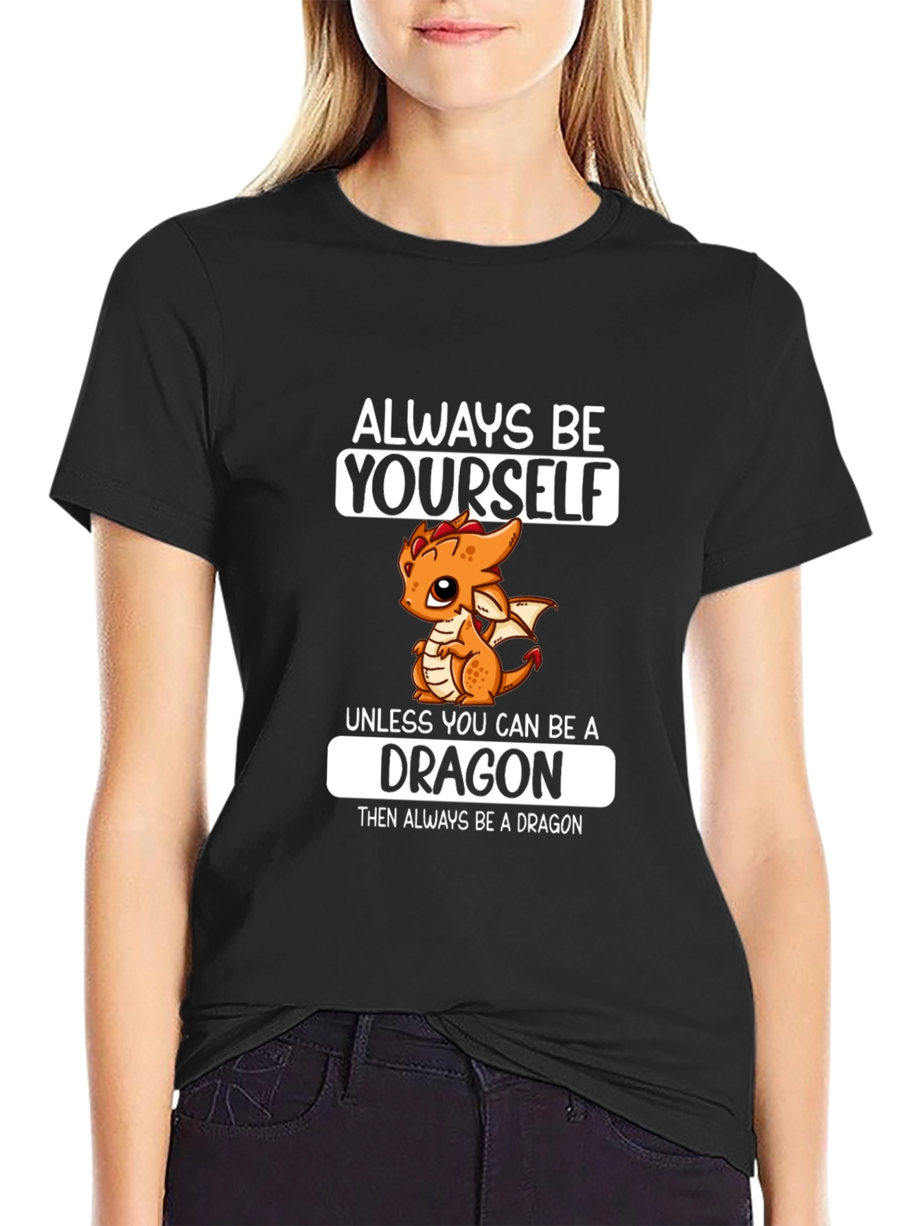 Always Be a Dragon T-Shirt